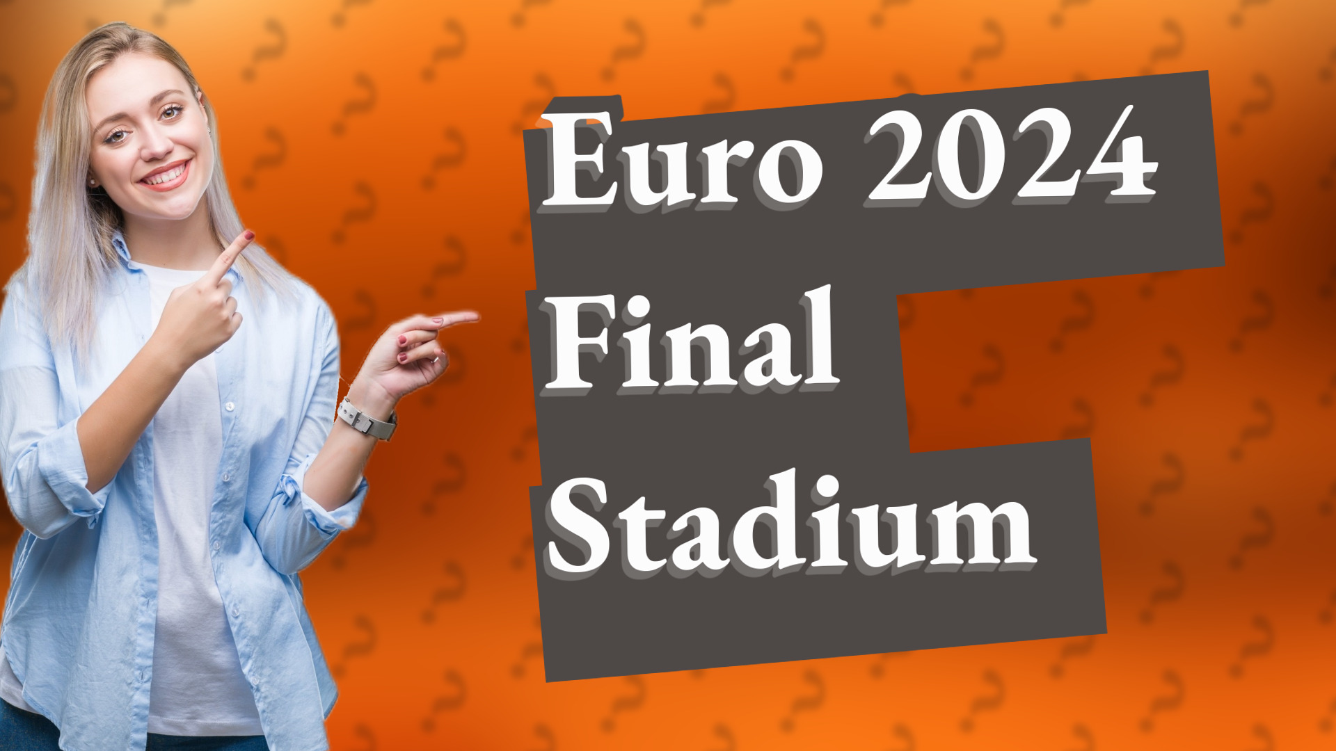 Euro 2024 Final Stadium