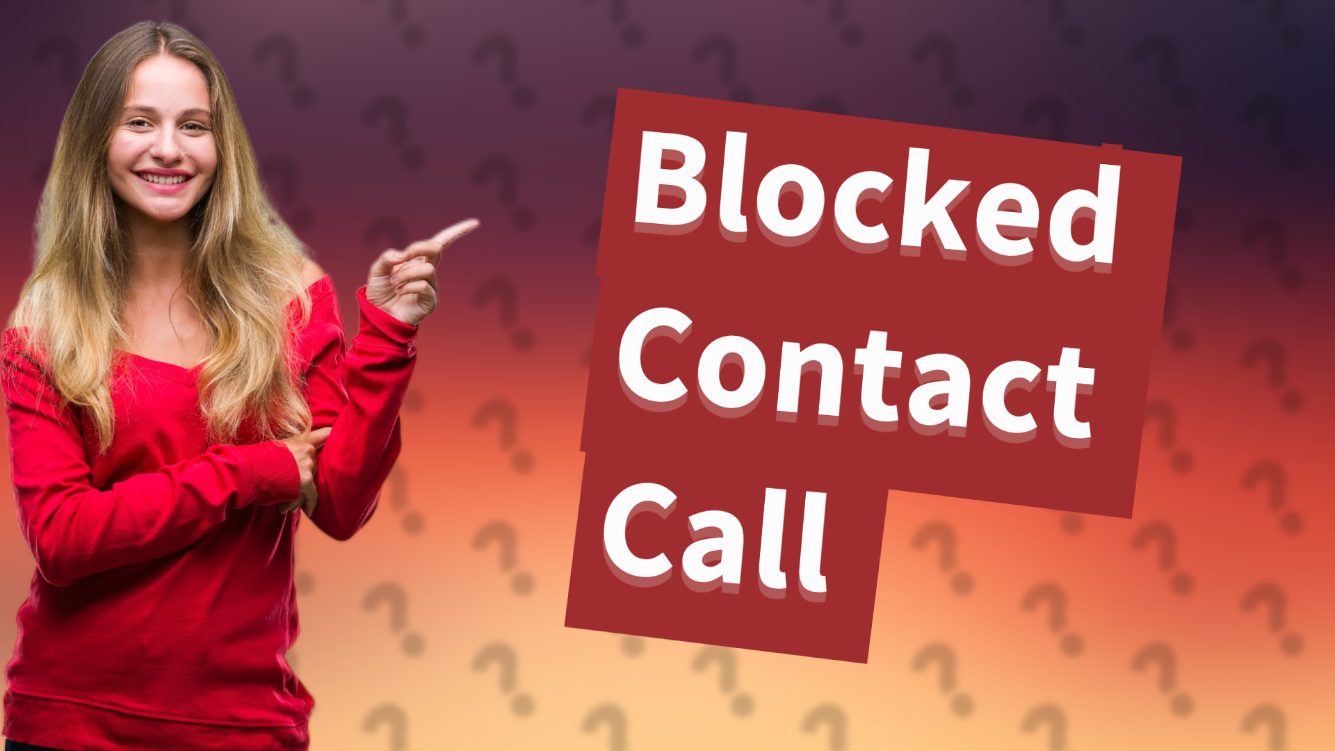 Blocked Contact Call