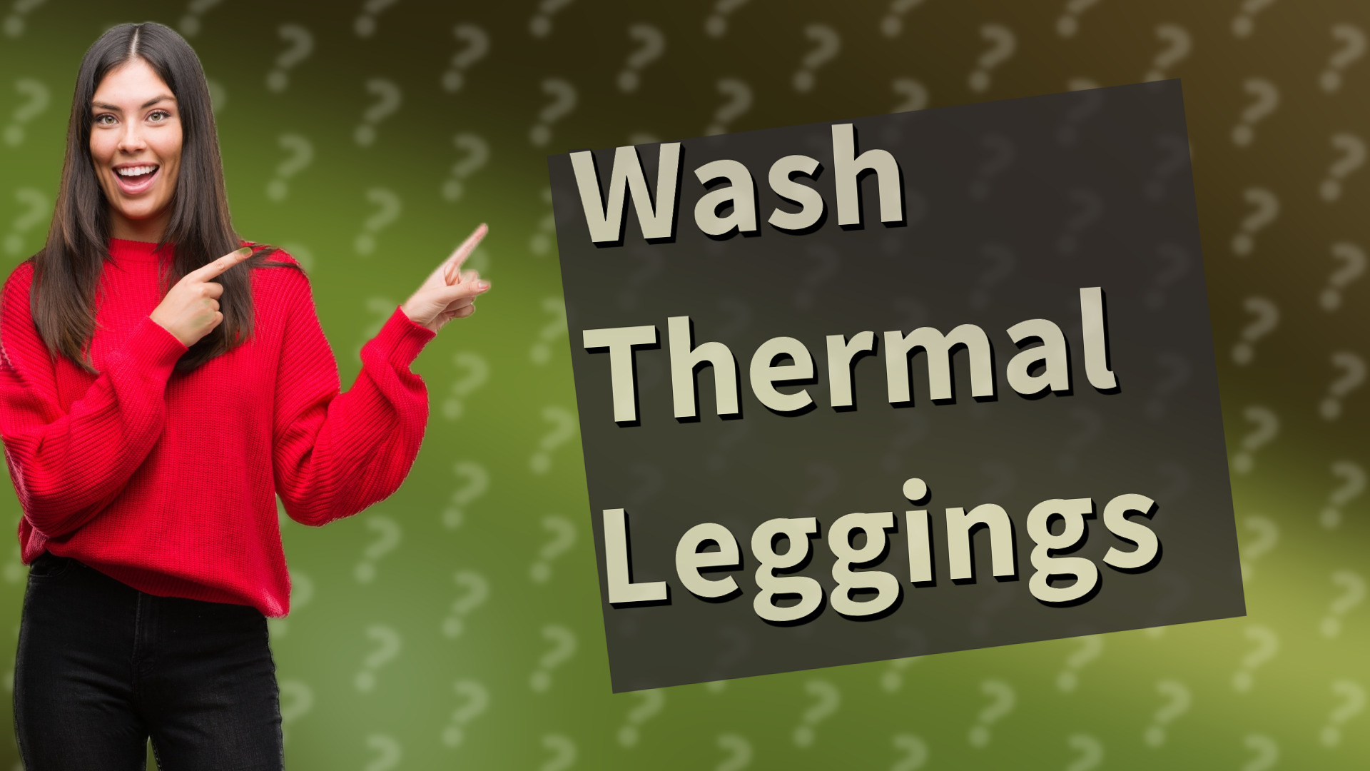 Wash Thermal Leggings