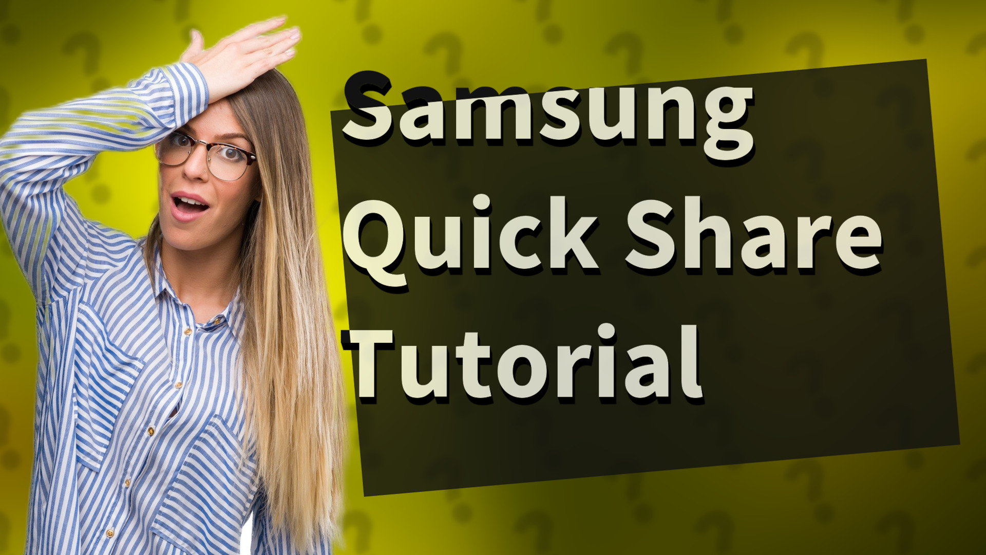 Samsung Quick Share Tutorial