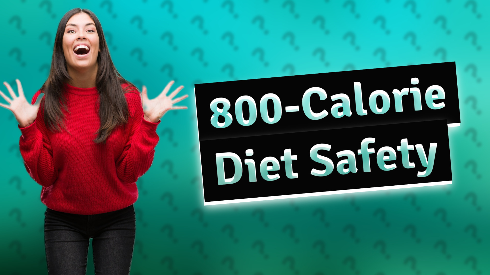 800-Calorie Diet Safety