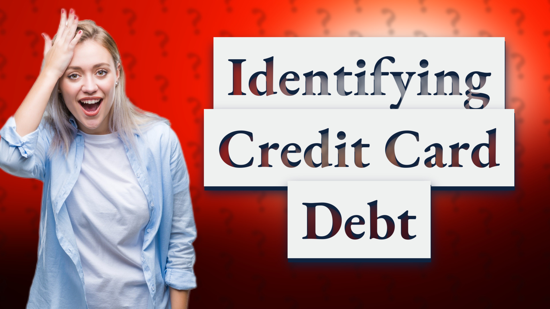Identifying Credit Card Debt