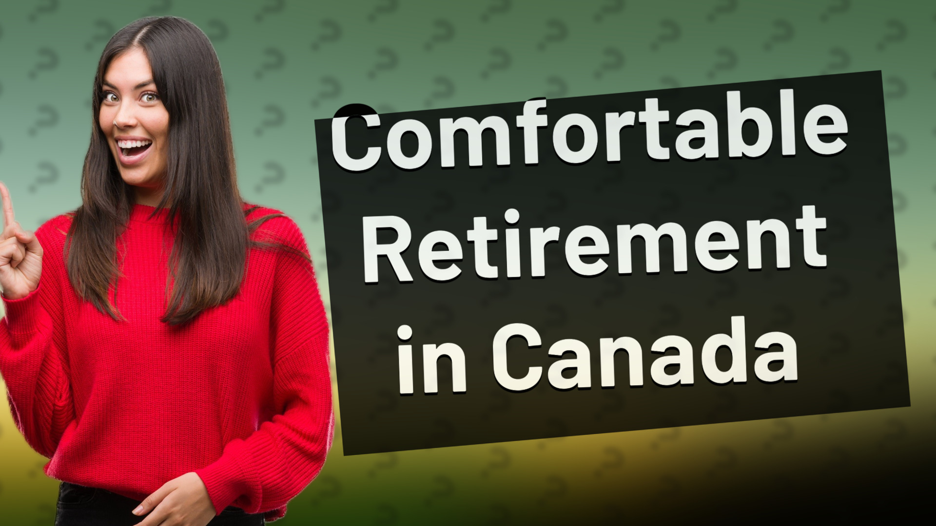 Comfortable Retirement in Canada