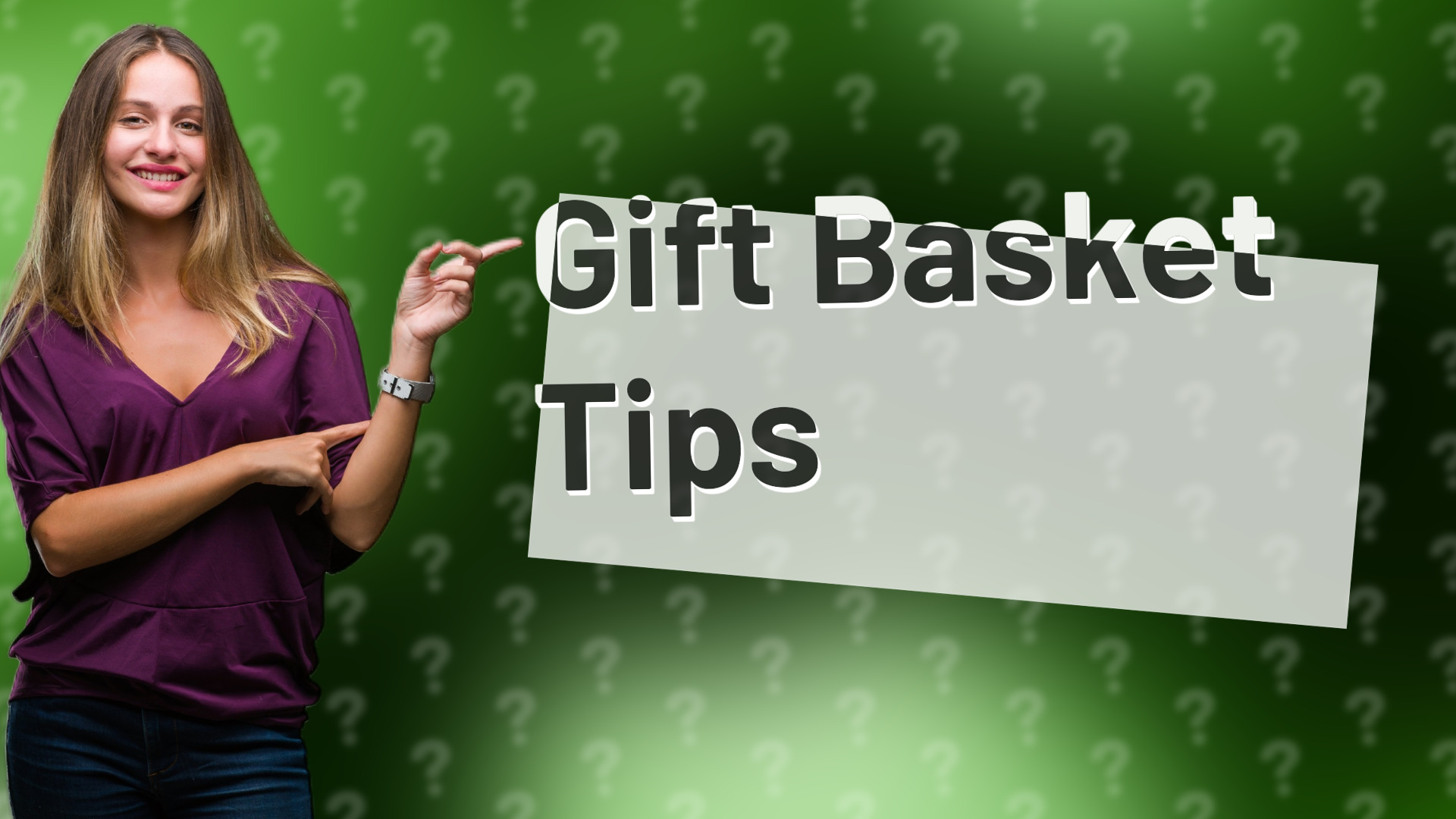Gift Basket Tips