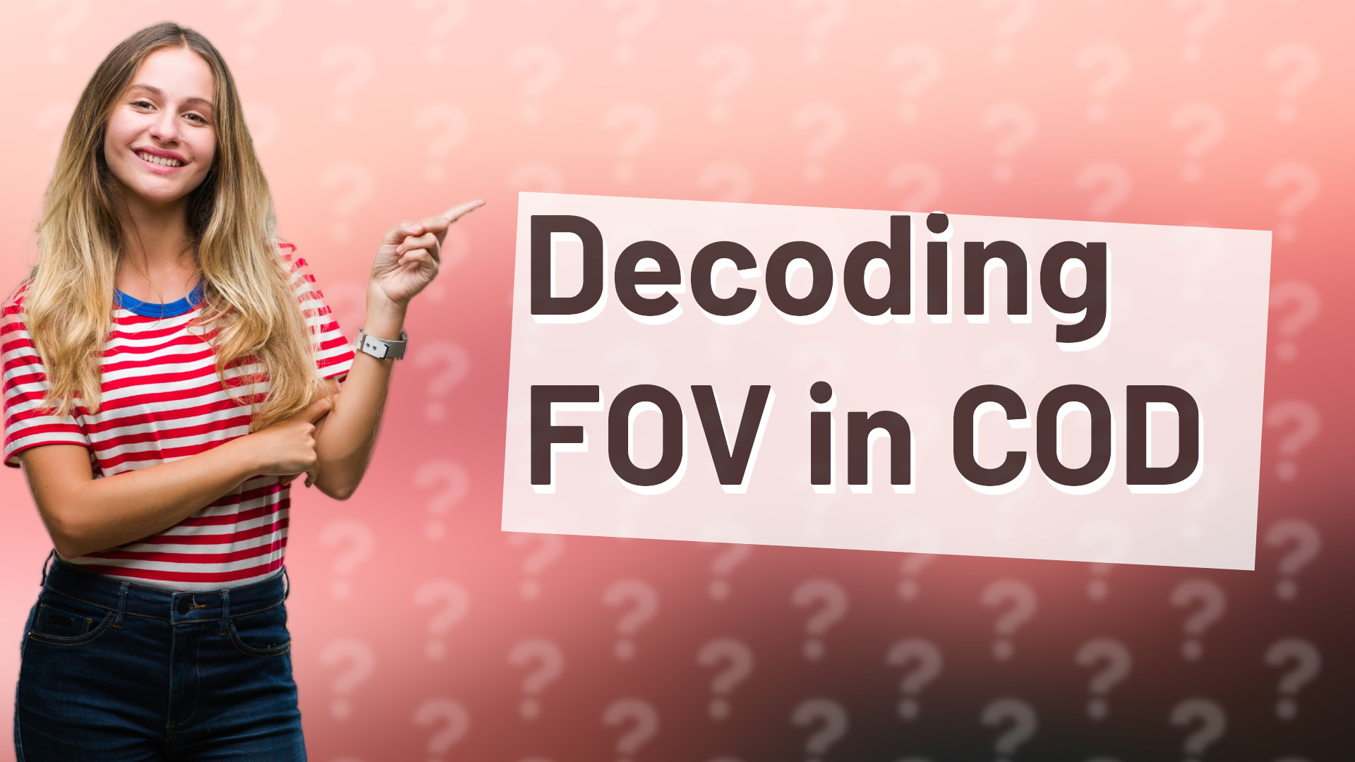 Decoding FOV in COD
