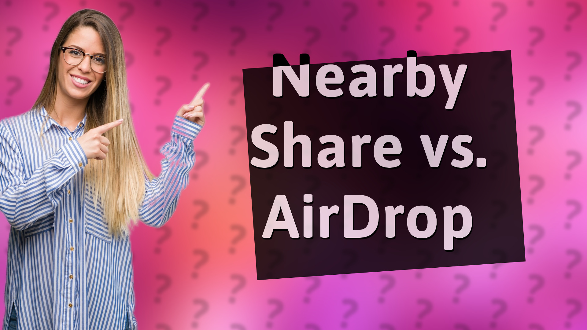 Nearby Share vs. AirDrop