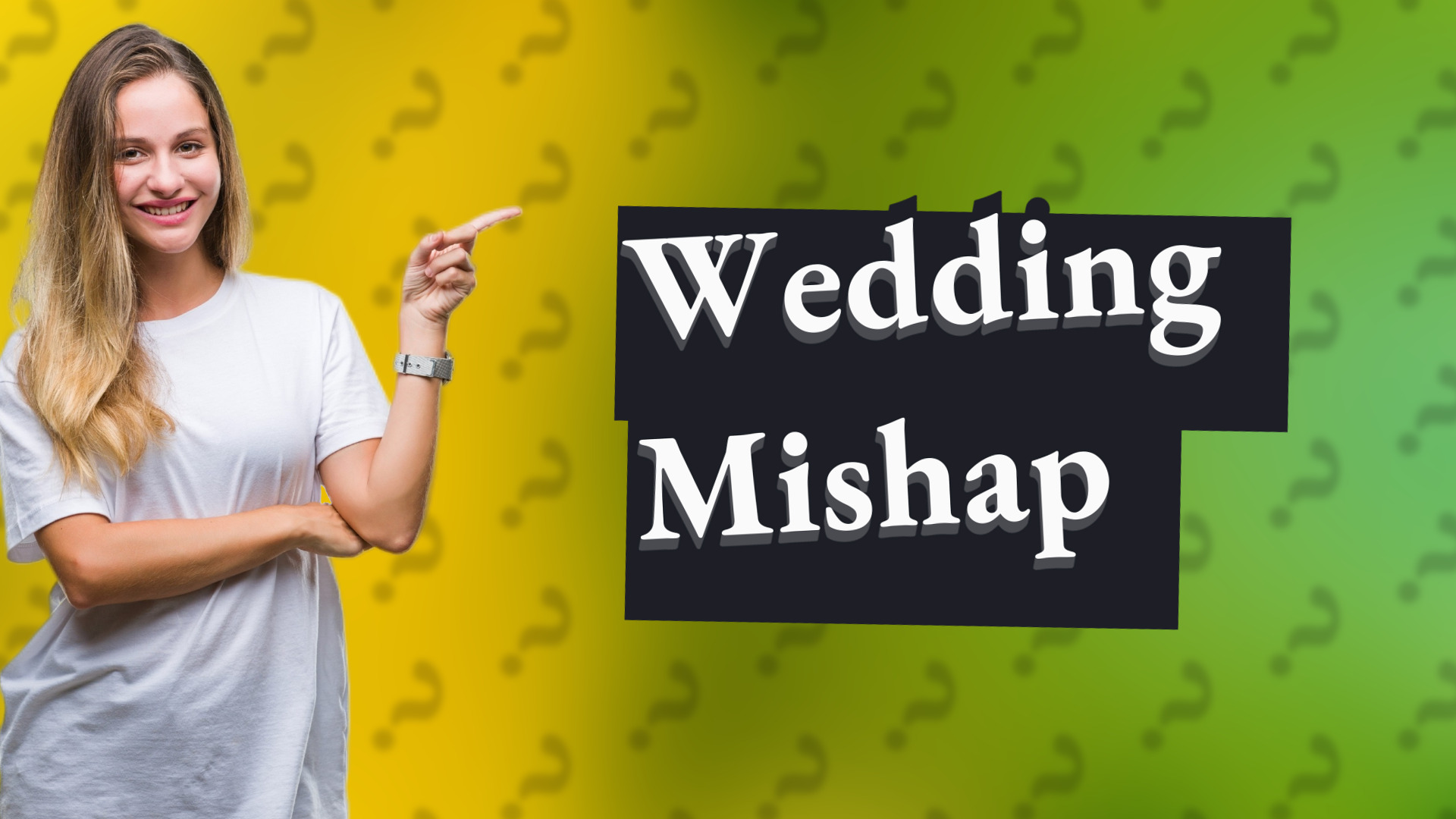 Wedding Mishap
