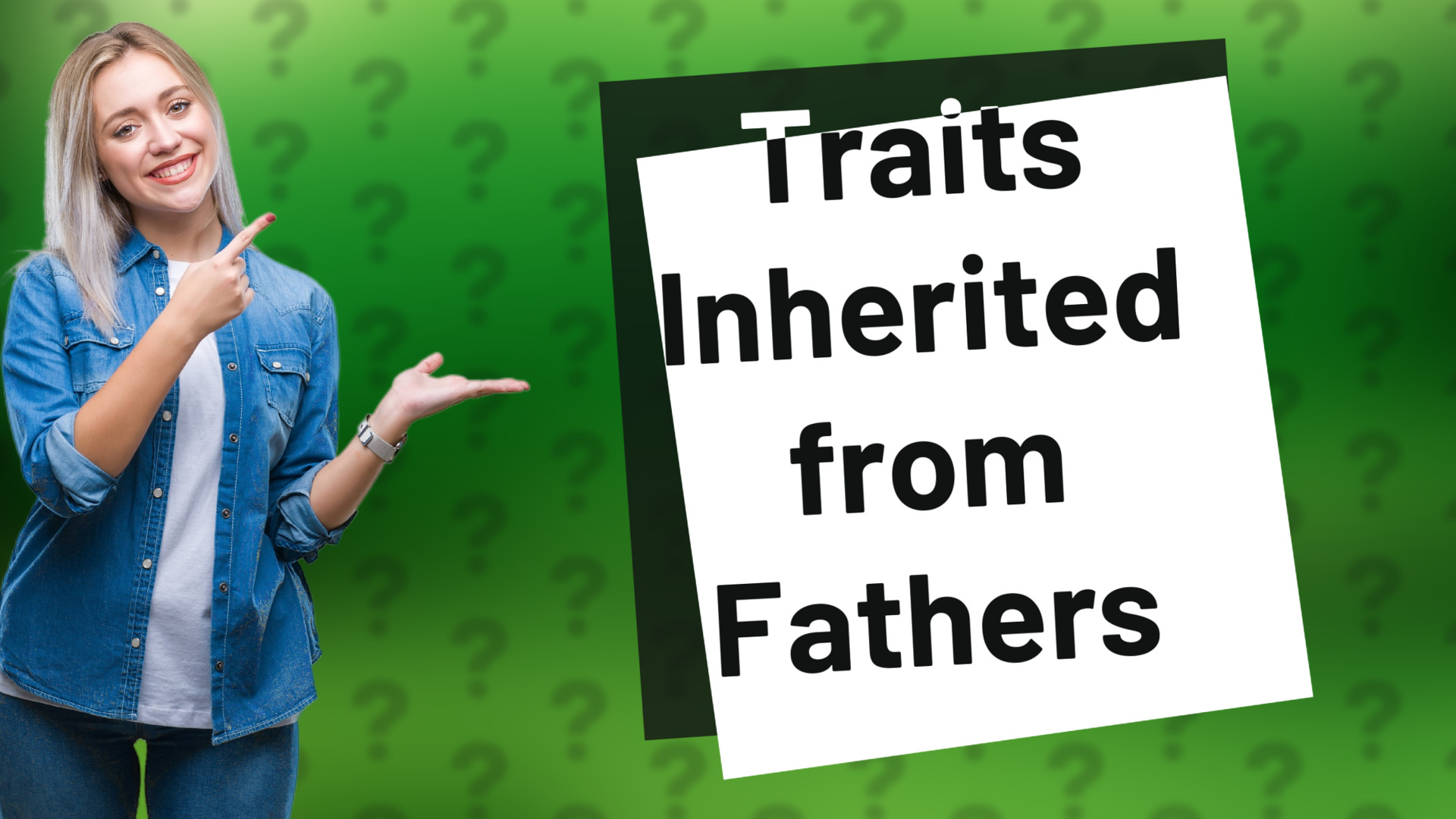 Traits Inherited from Fathers