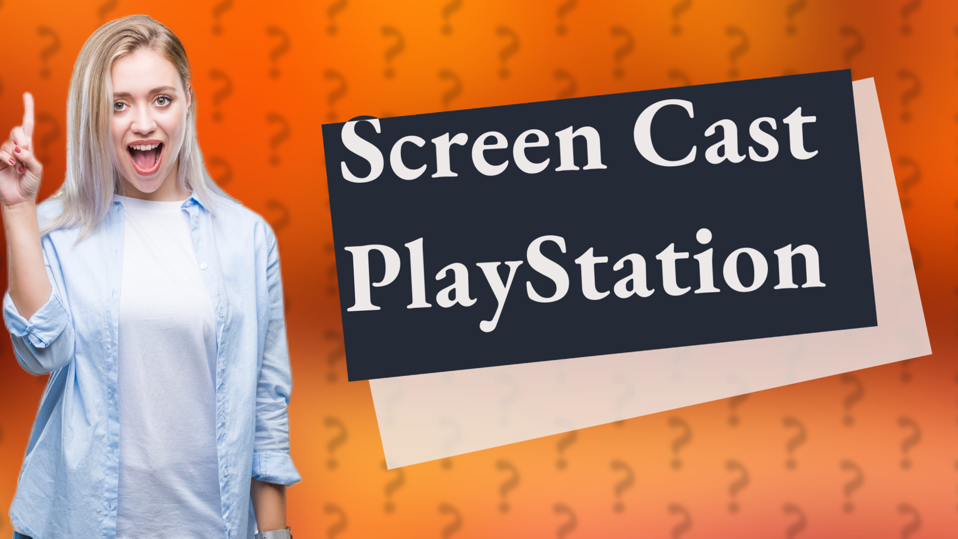 Screen Cast PlayStation
