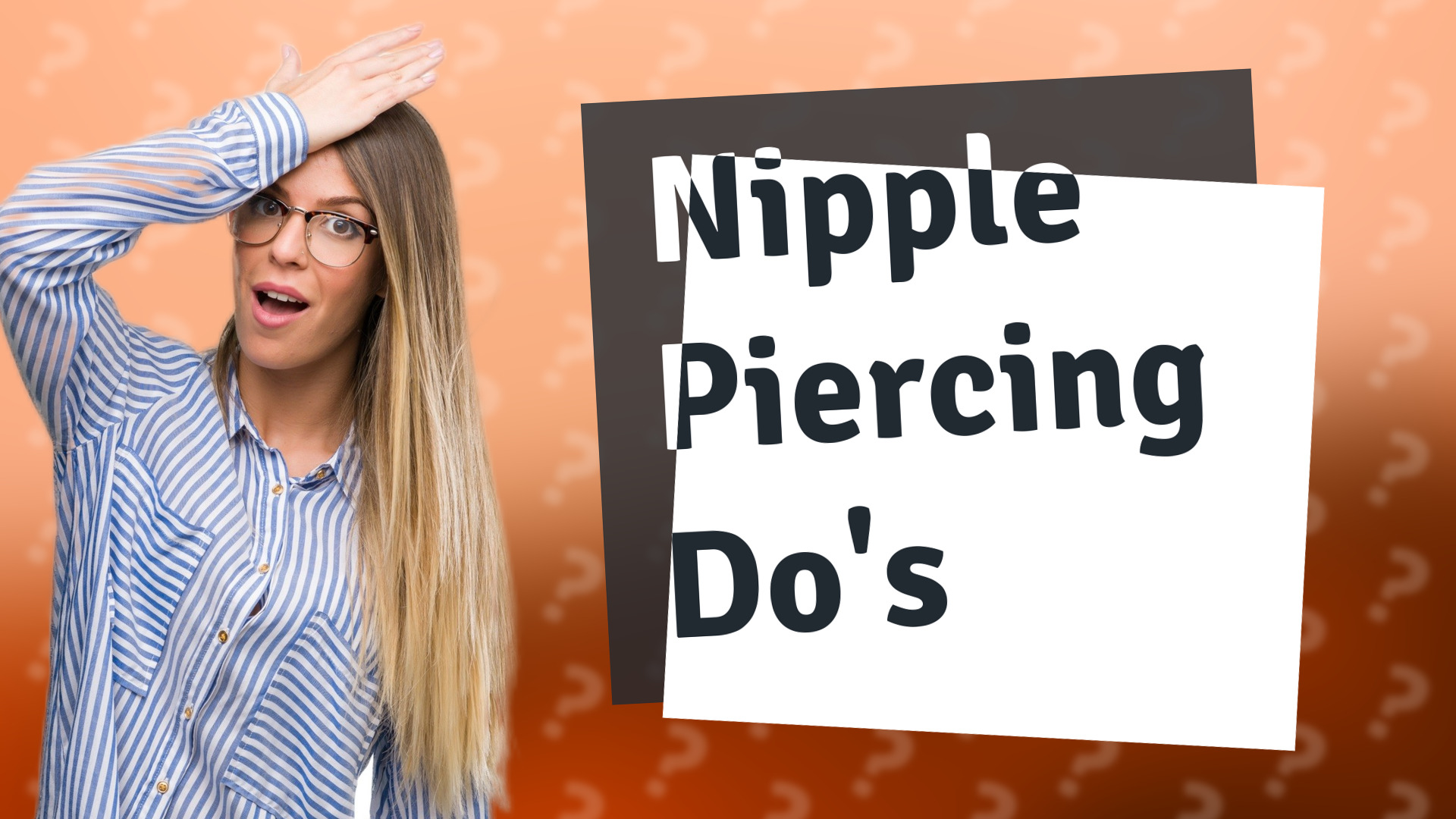 Nipple Piercing Do's