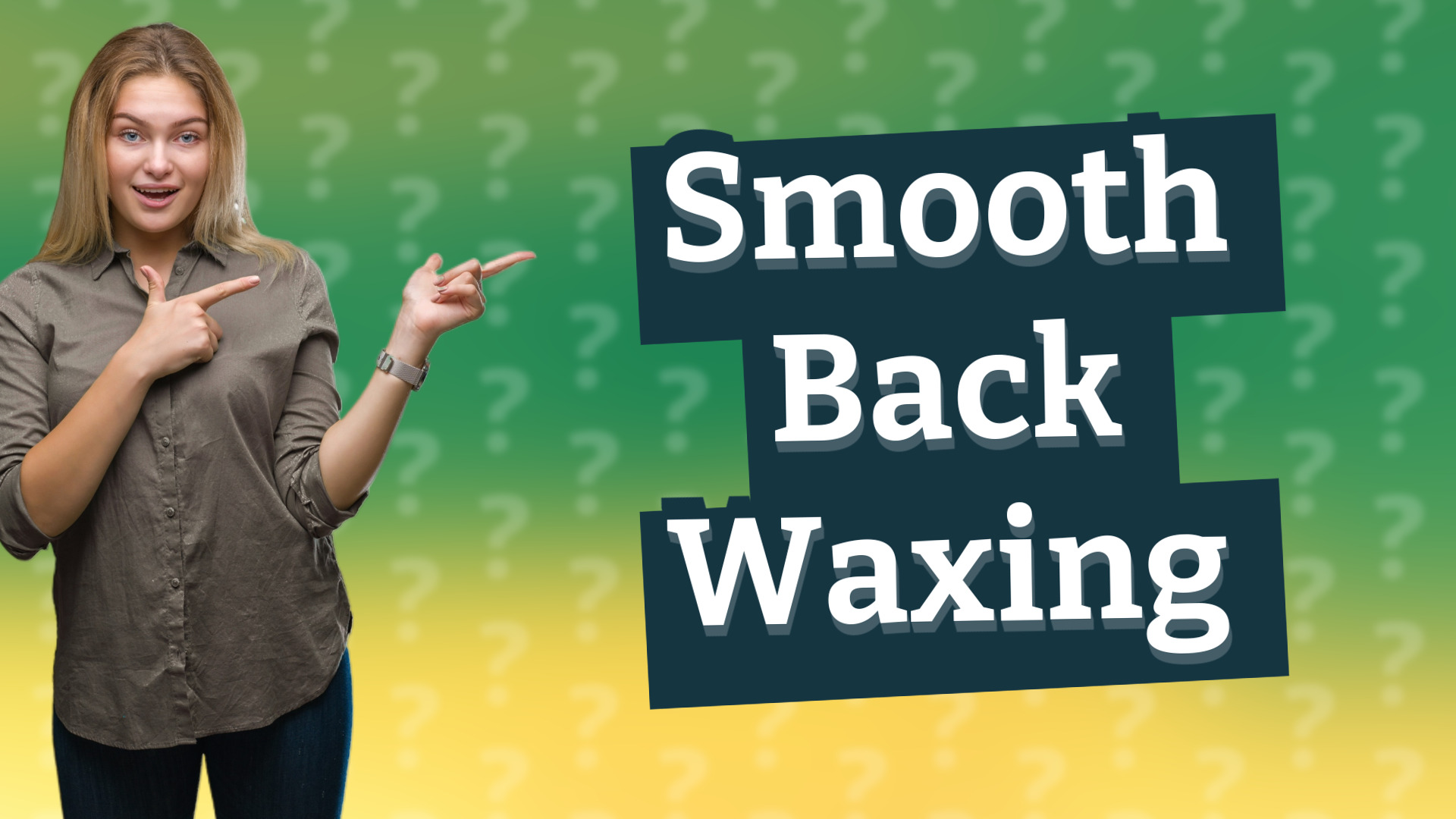 Smooth Back Waxing