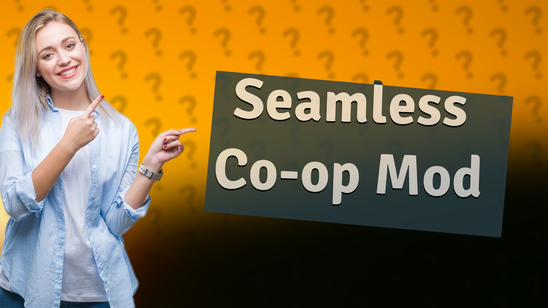 Seamless Co-op Mod