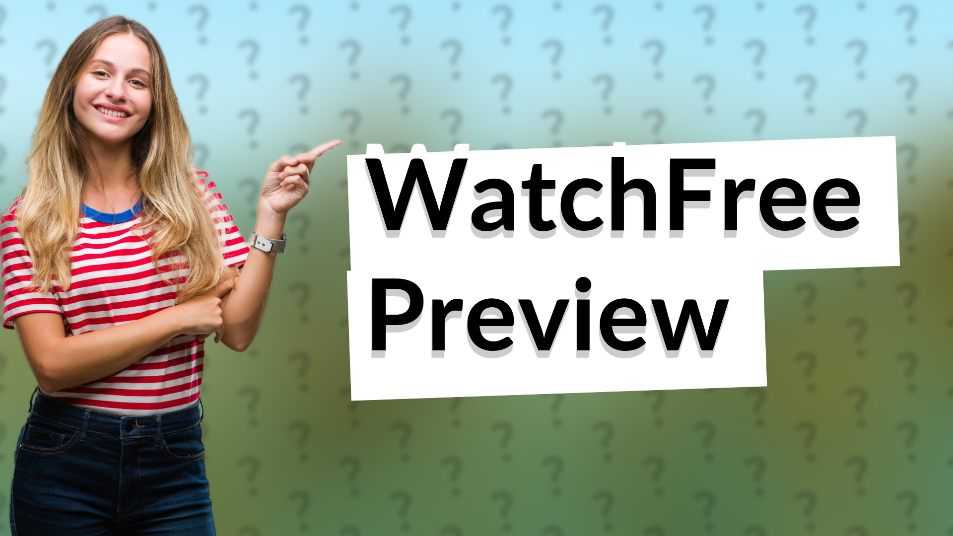 WatchFree Preview