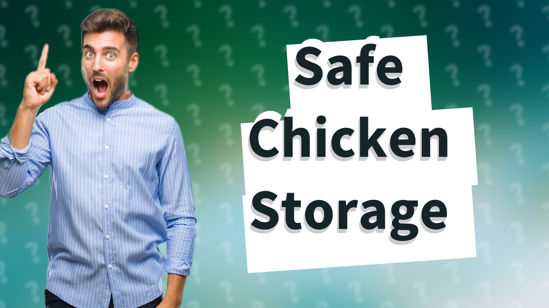 Safe Chicken Storage