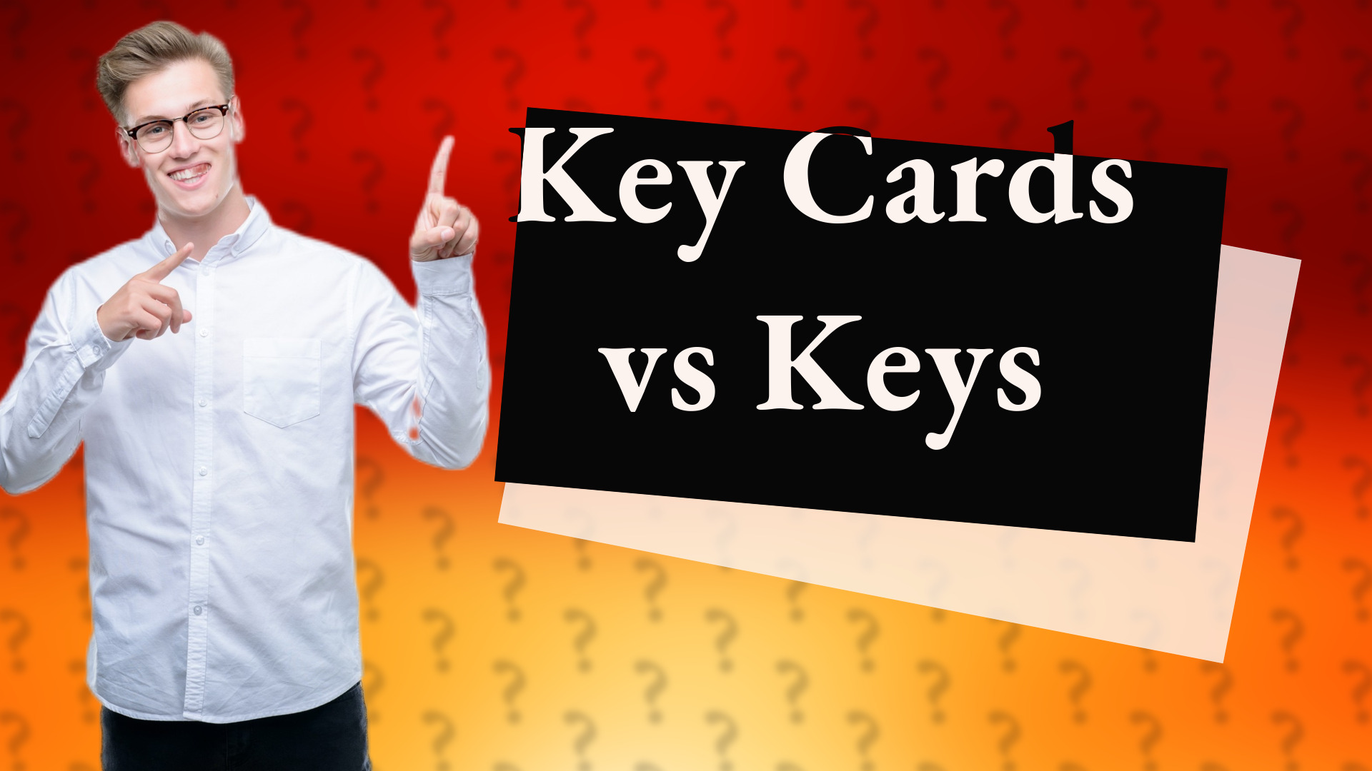Key Cards vs Keys