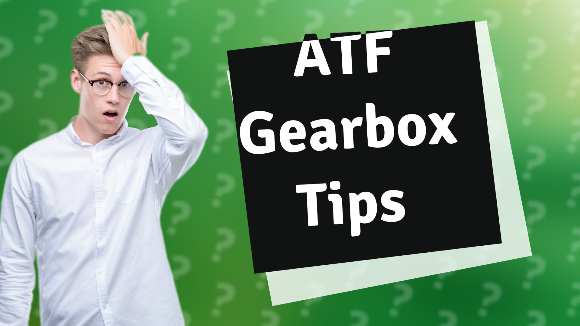ATF Gearbox Tips