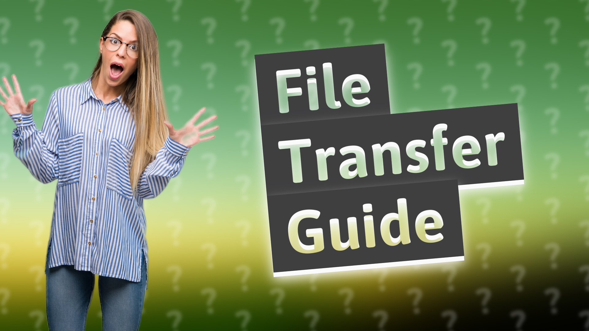 File Transfer Guide
