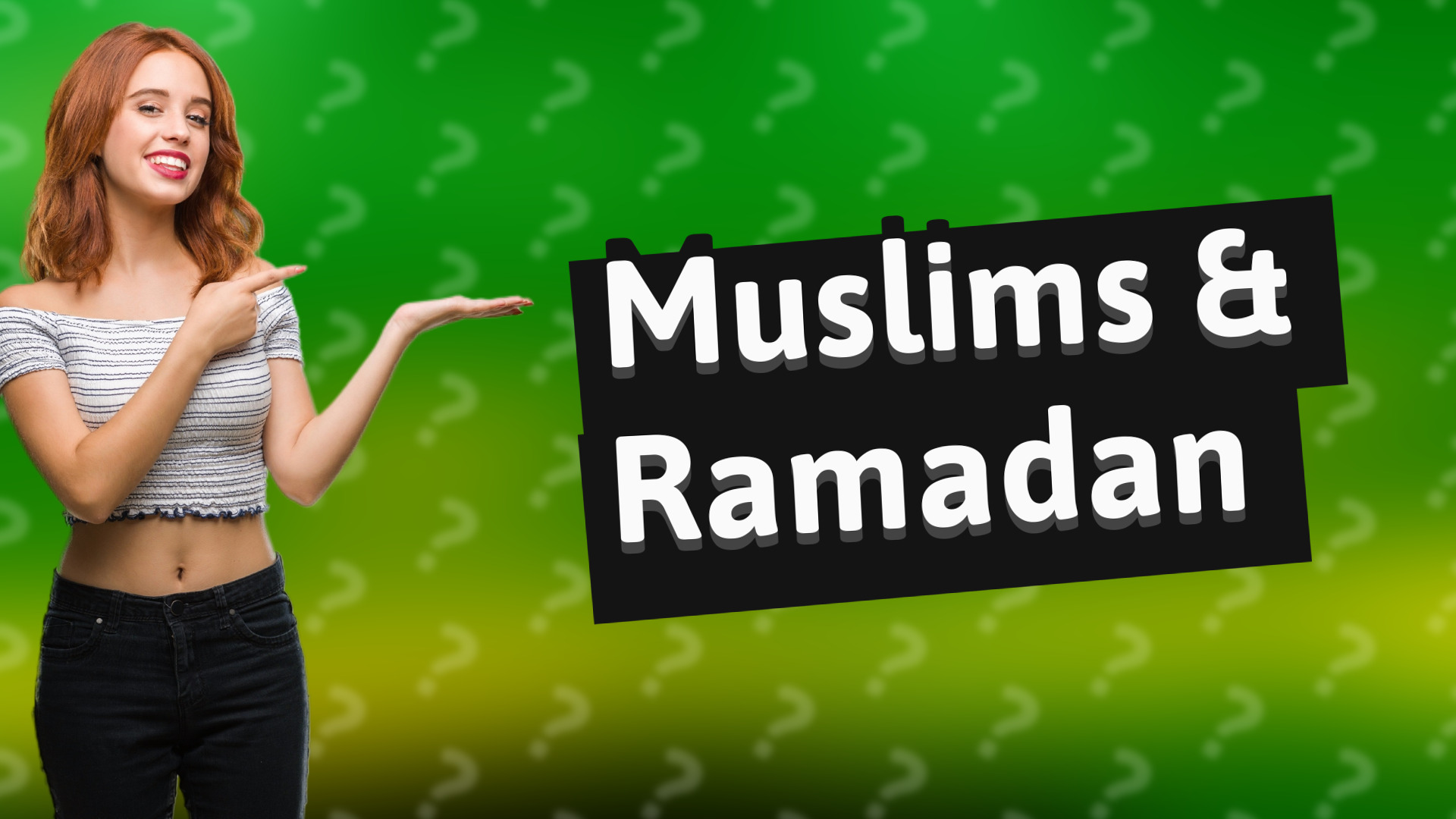 Muslims & Ramadan