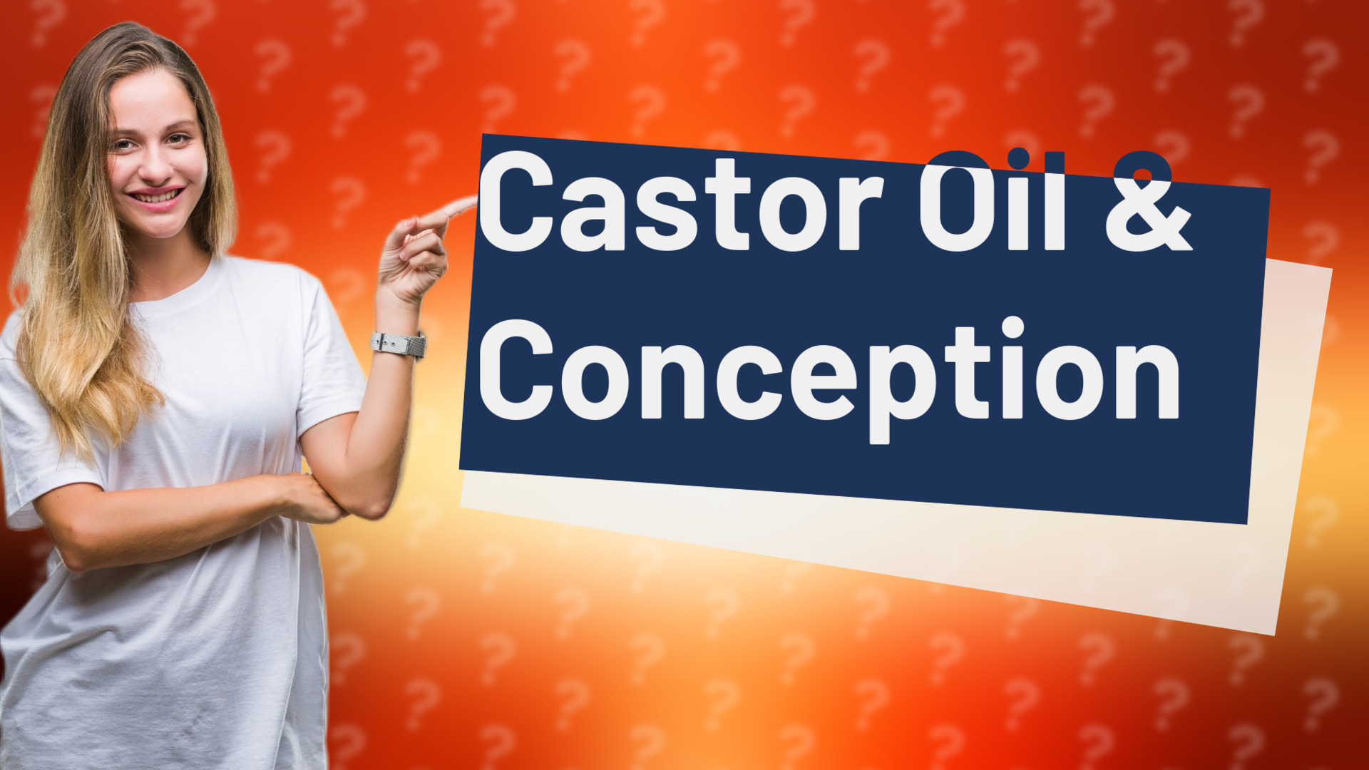 Castor Oil & Conception