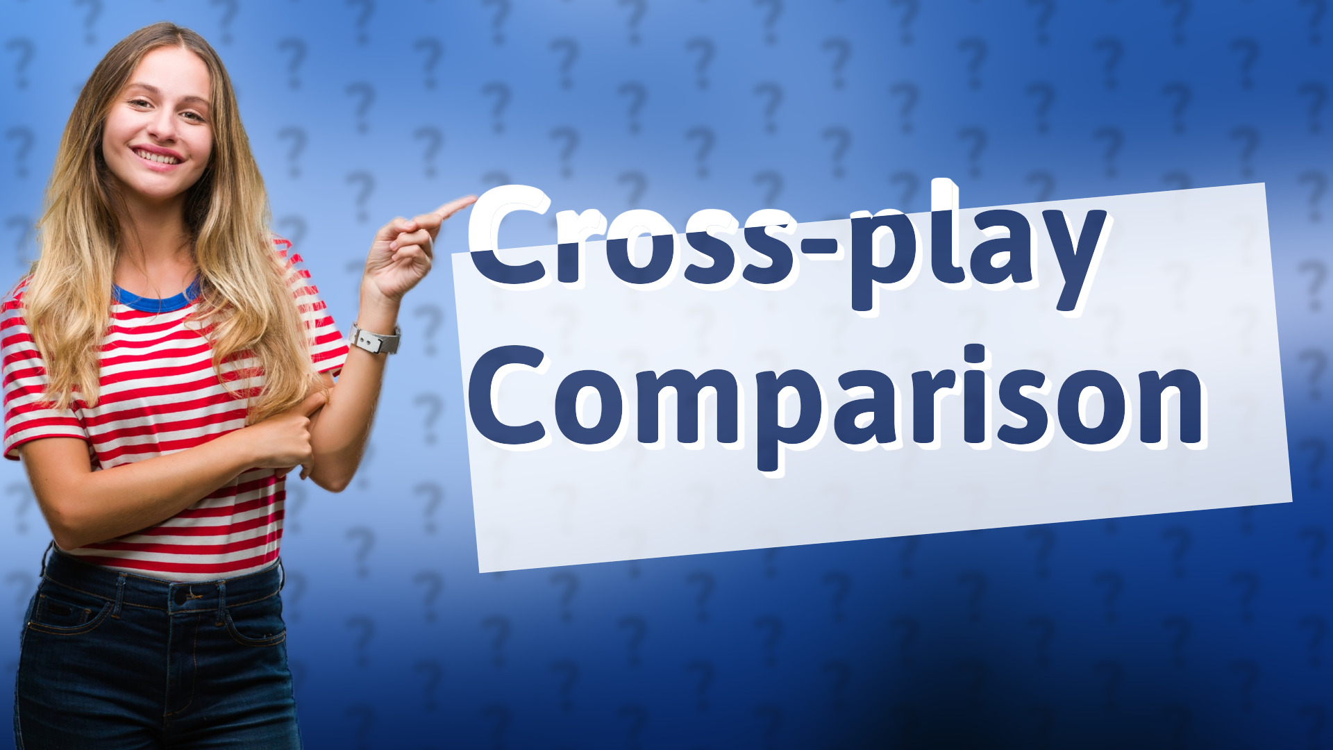 Cross-play Comparison