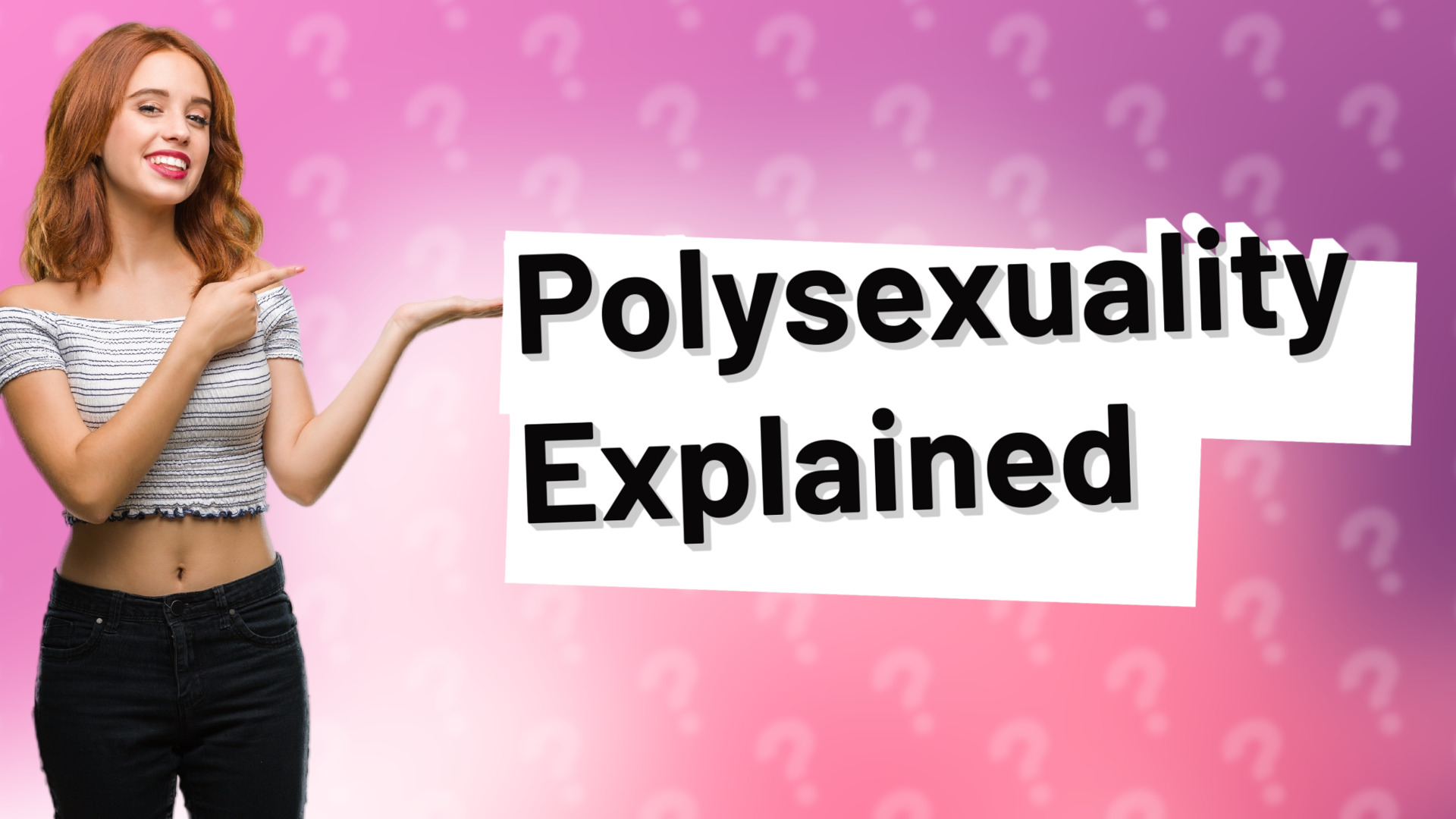 Polysexuality Explained