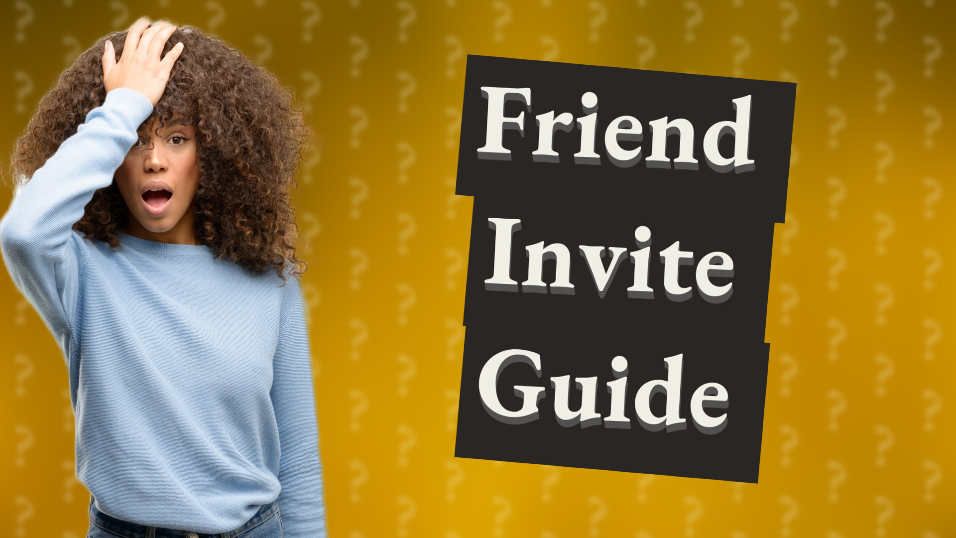 Friend Invite Guide
