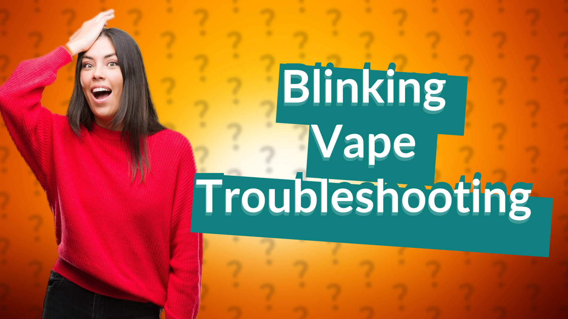Blinking Vape Troubleshooting