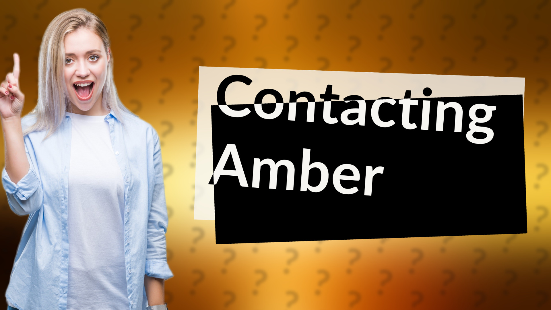 Contacting Amber