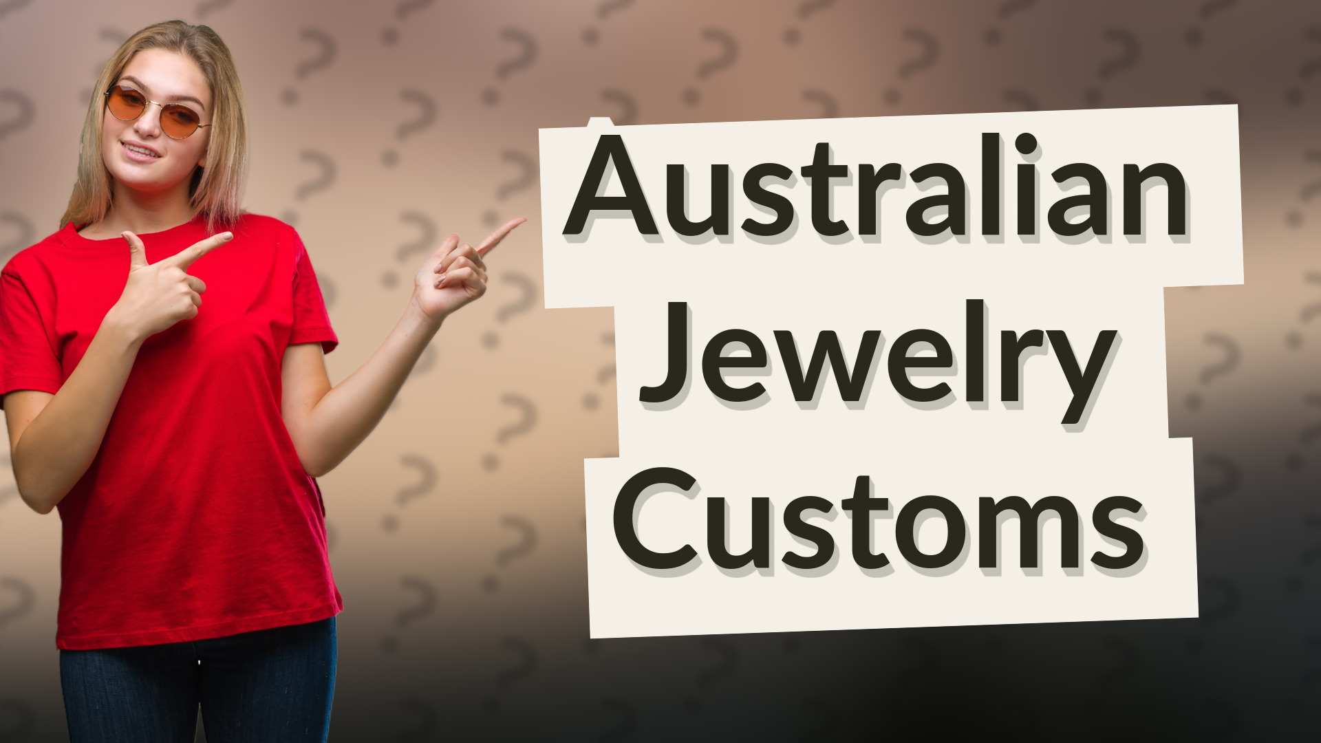 Australian Jewelry Customs