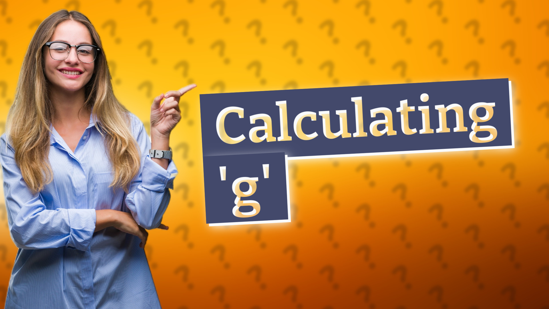 Calculating 'g'