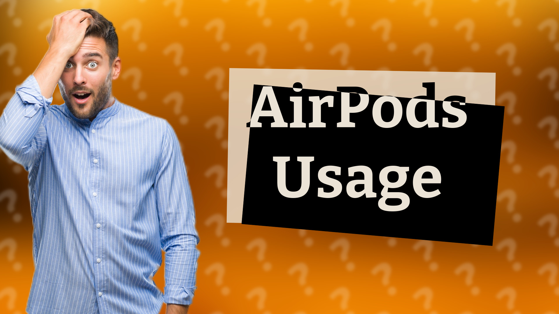 AirPods Usage