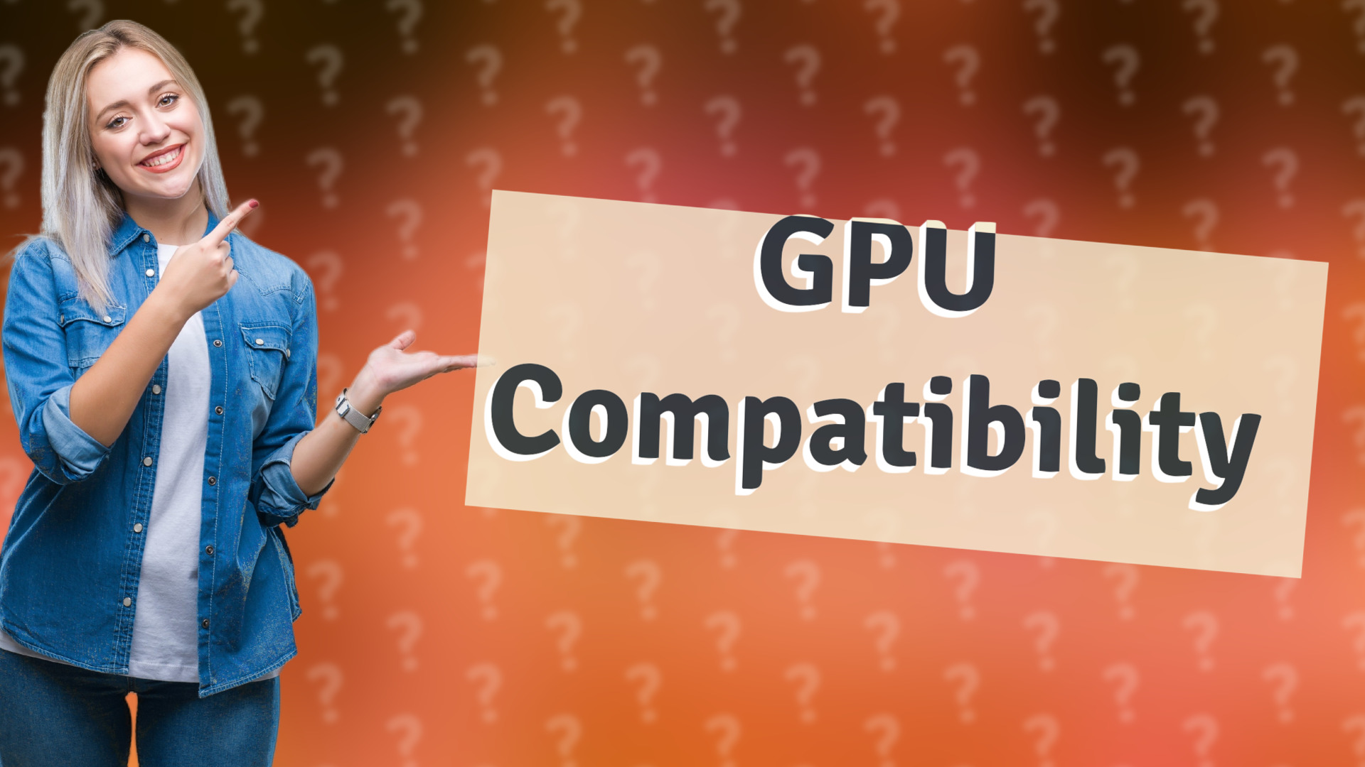 GPU Compatibility