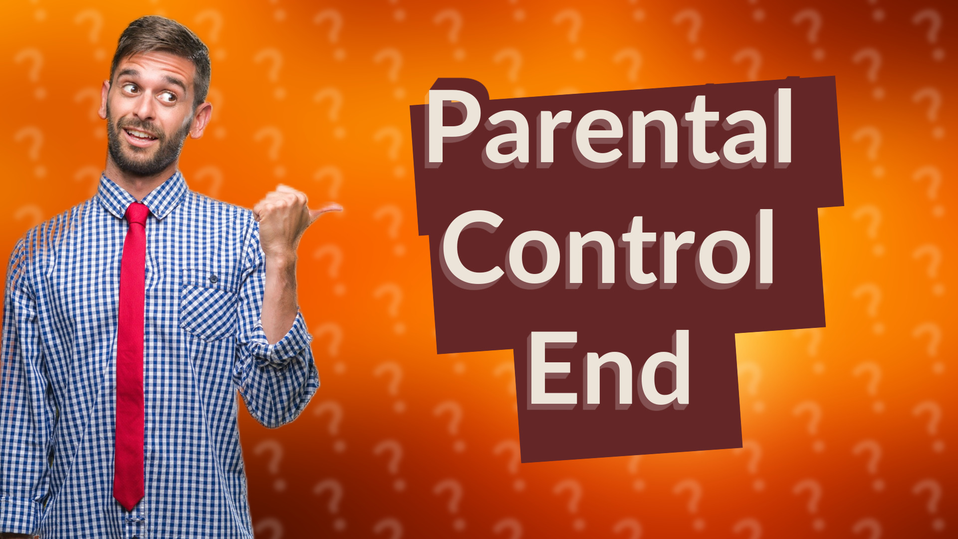 Parental Control End