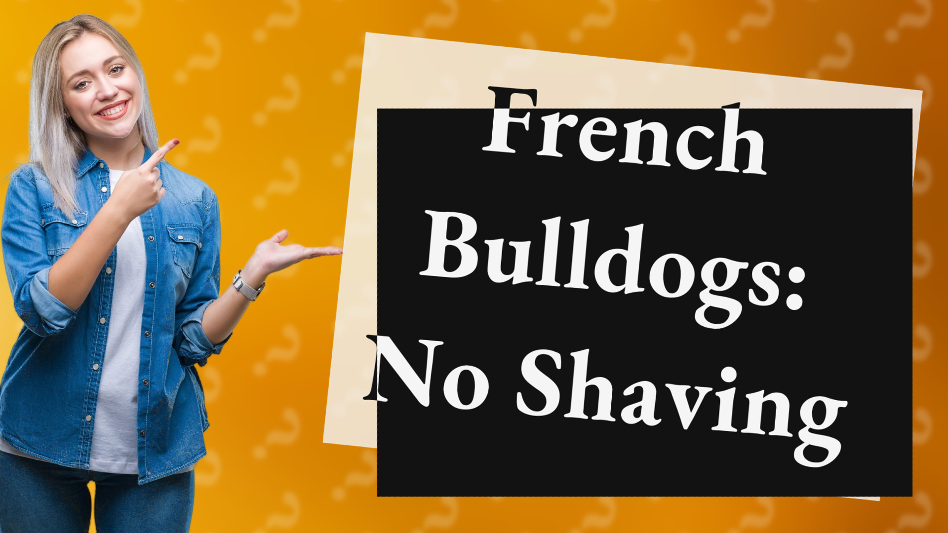 French Bulldogs: No Shaving