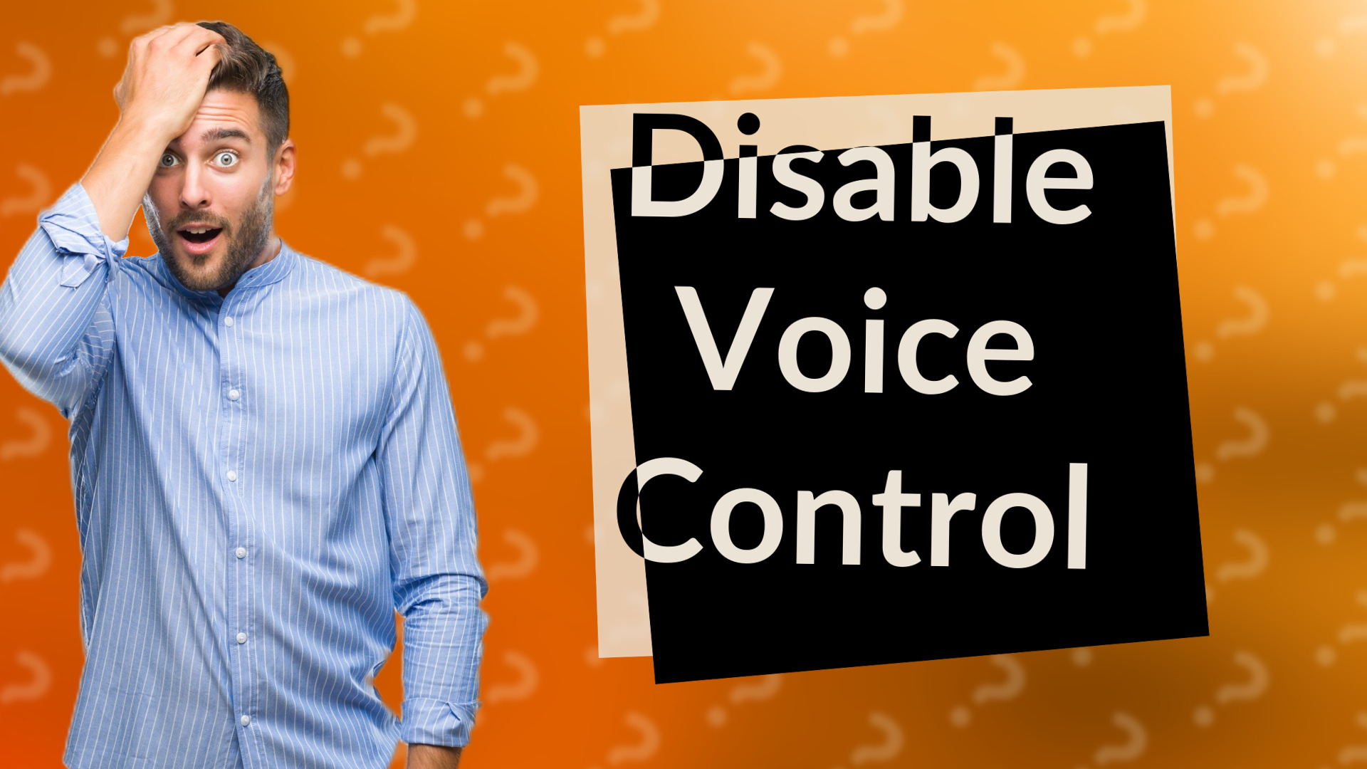 Disable Voice Control