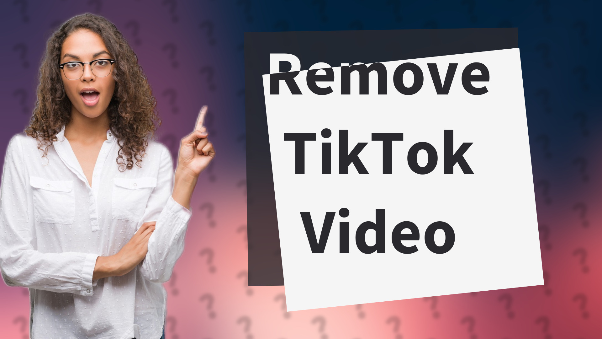 Remove TikTok Video