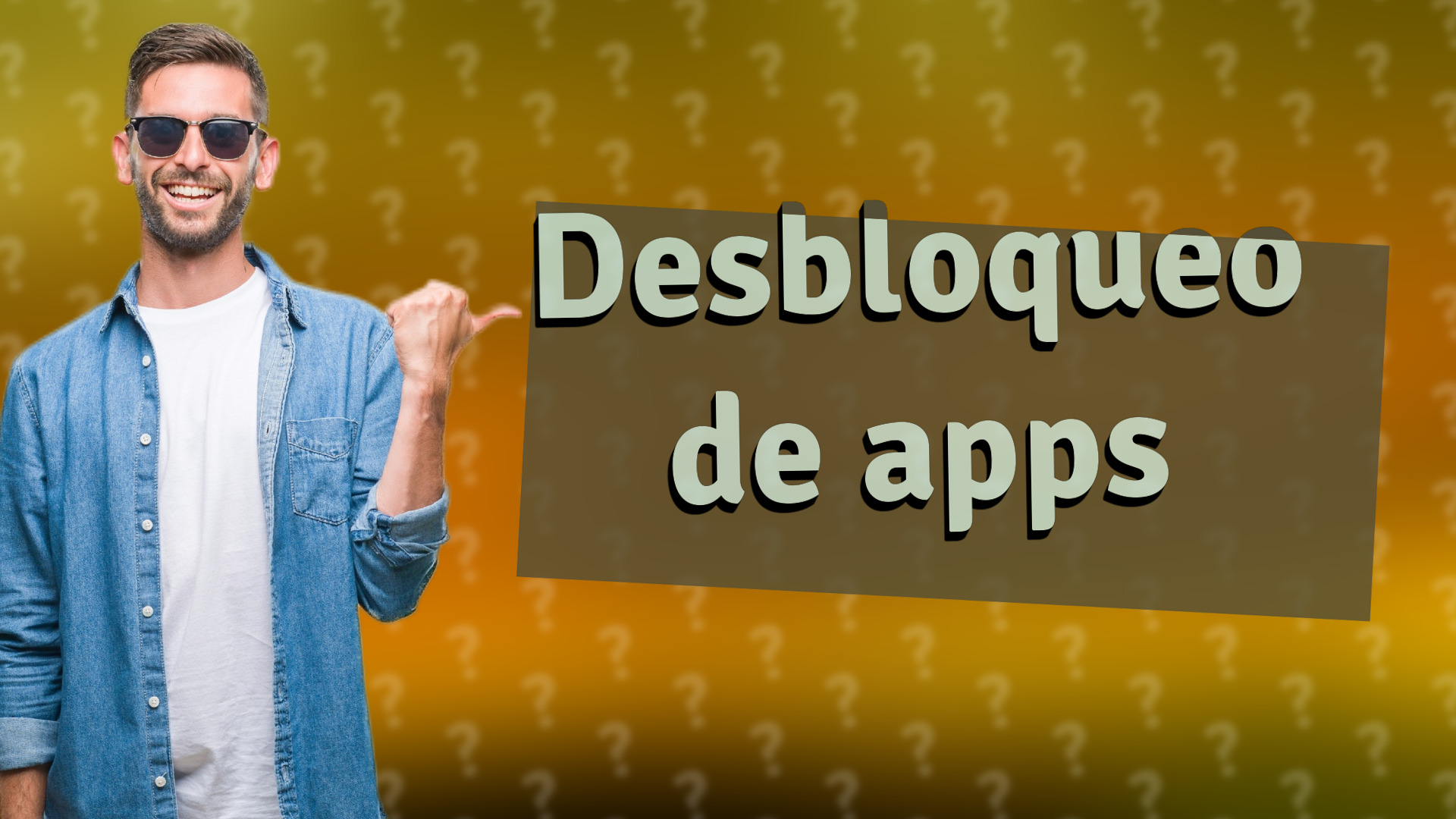 Desbloqueo de apps