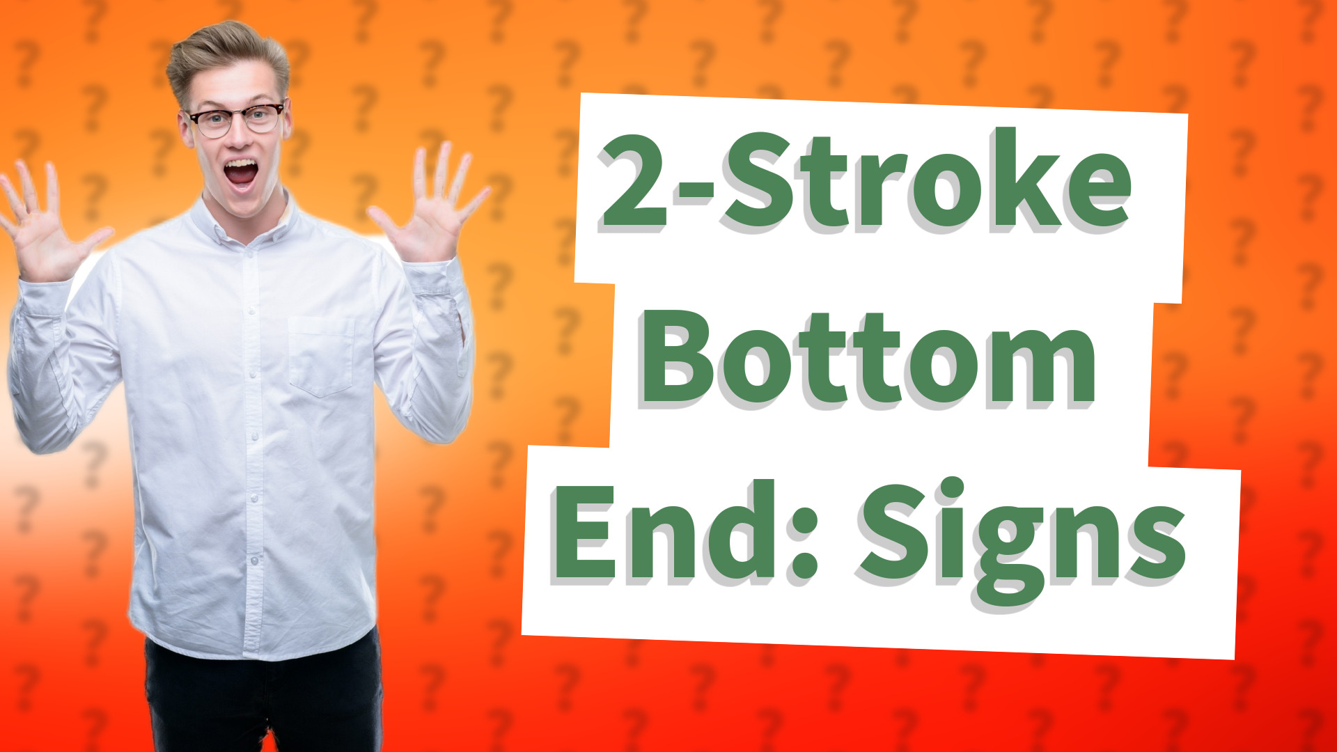 2-Stroke Bottom End: Signs