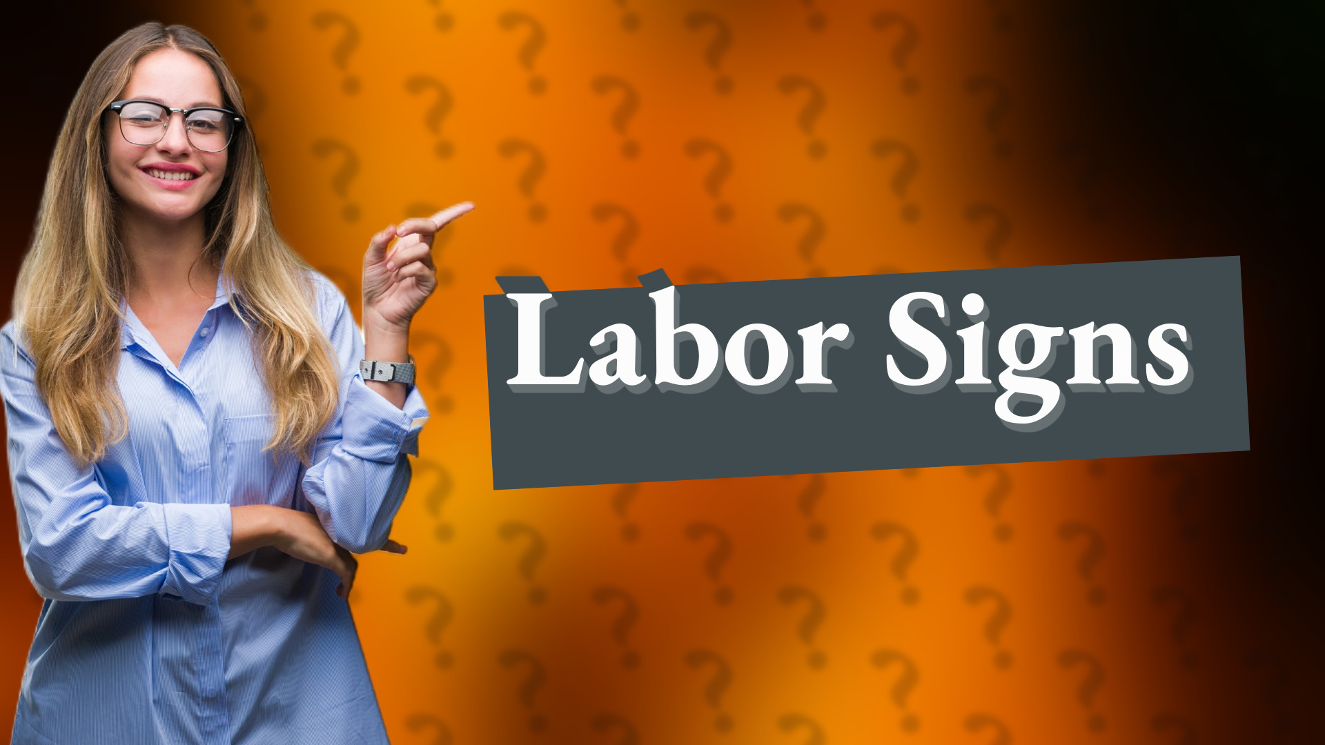 Labor Signs