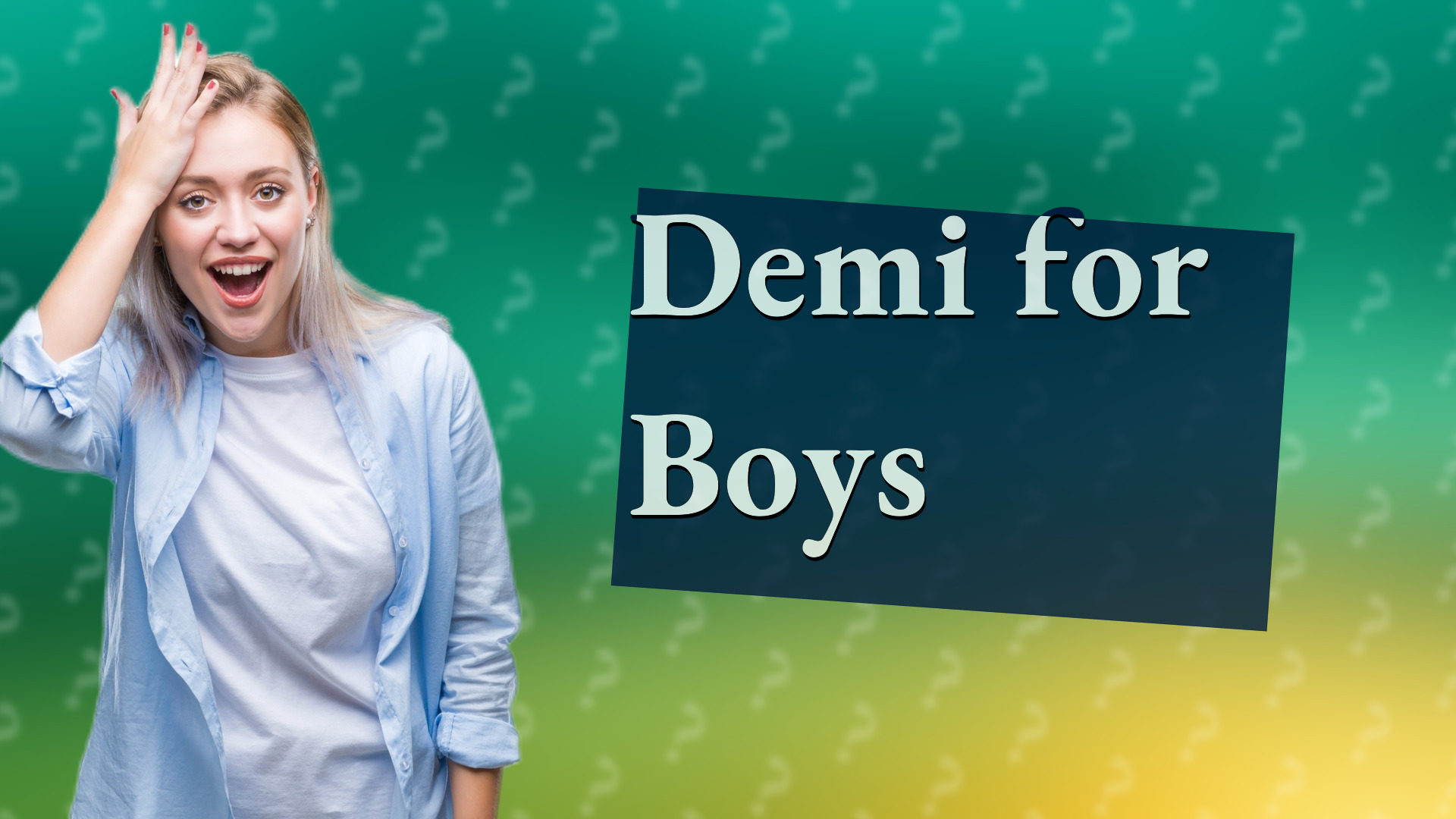 Demi for Boys