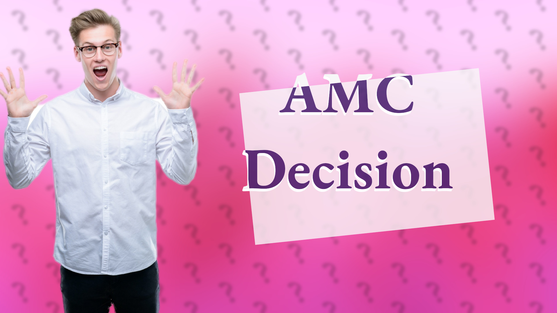 AMC Decision