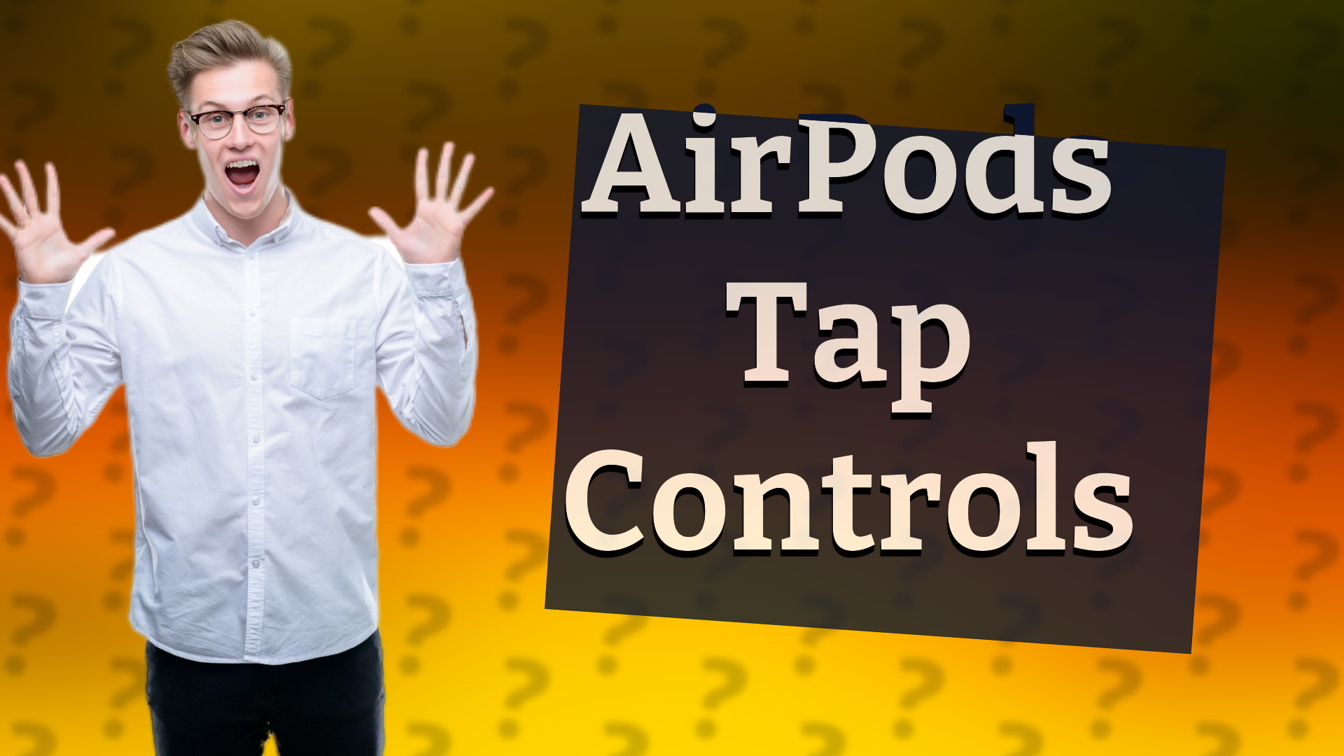 AirPods Tap Controls