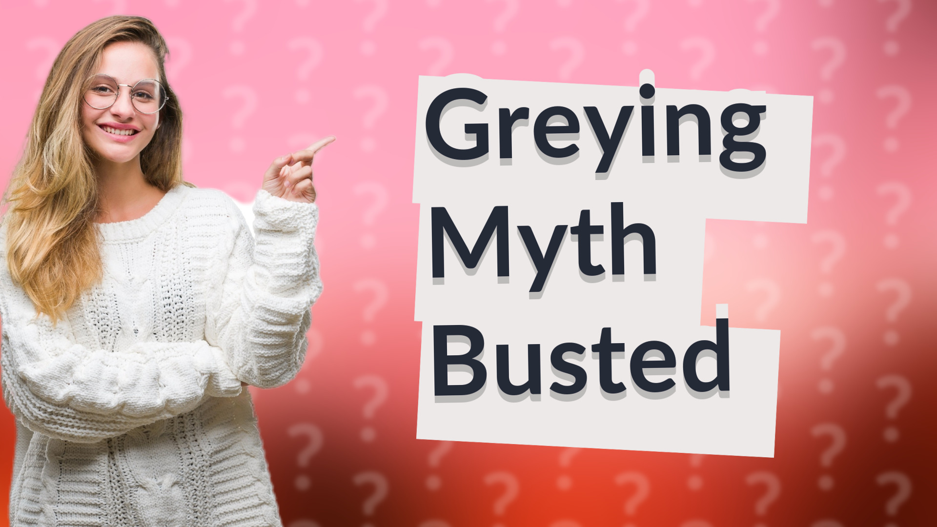 Greying Myth Busted