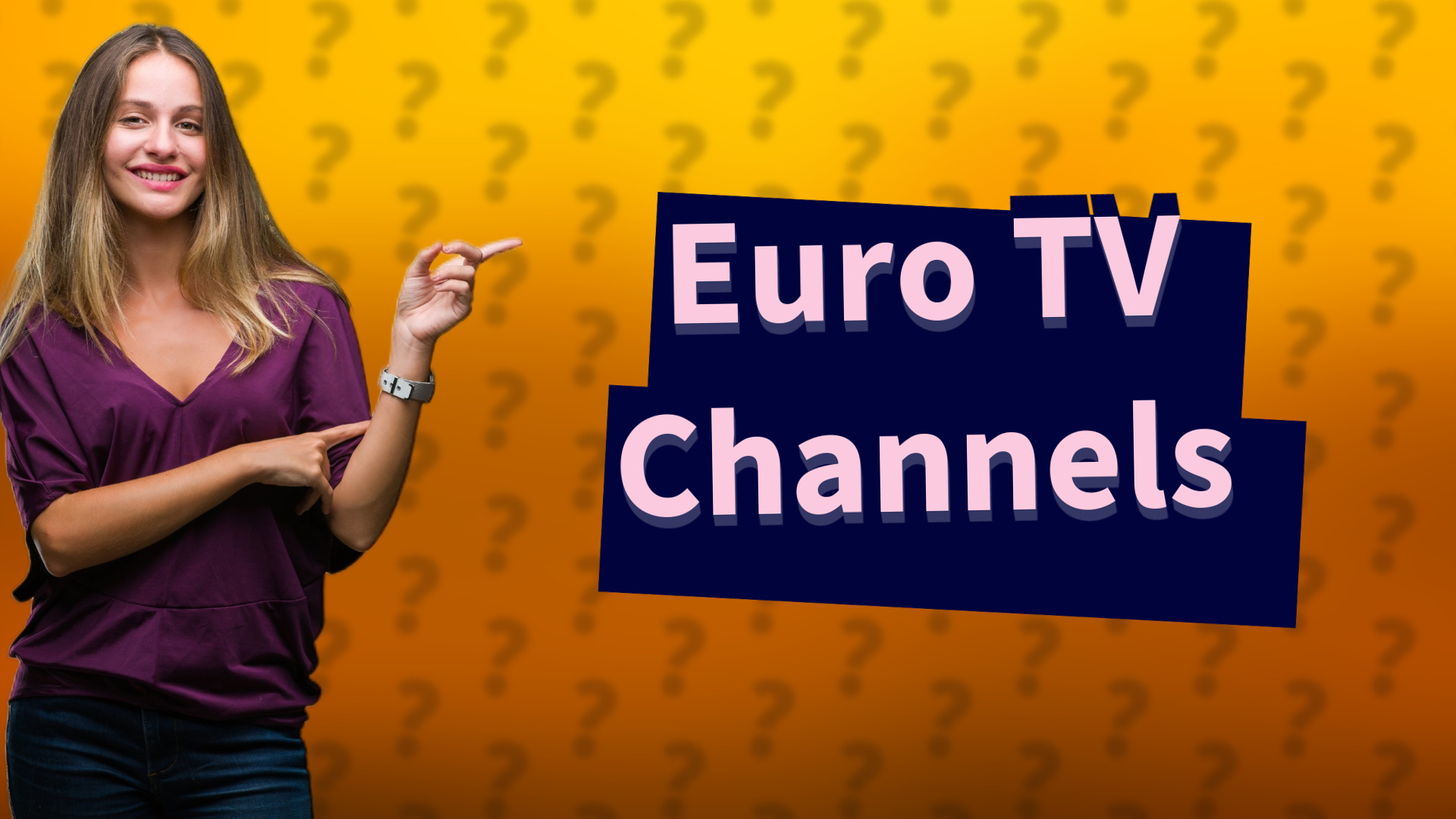 Euro TV Channels