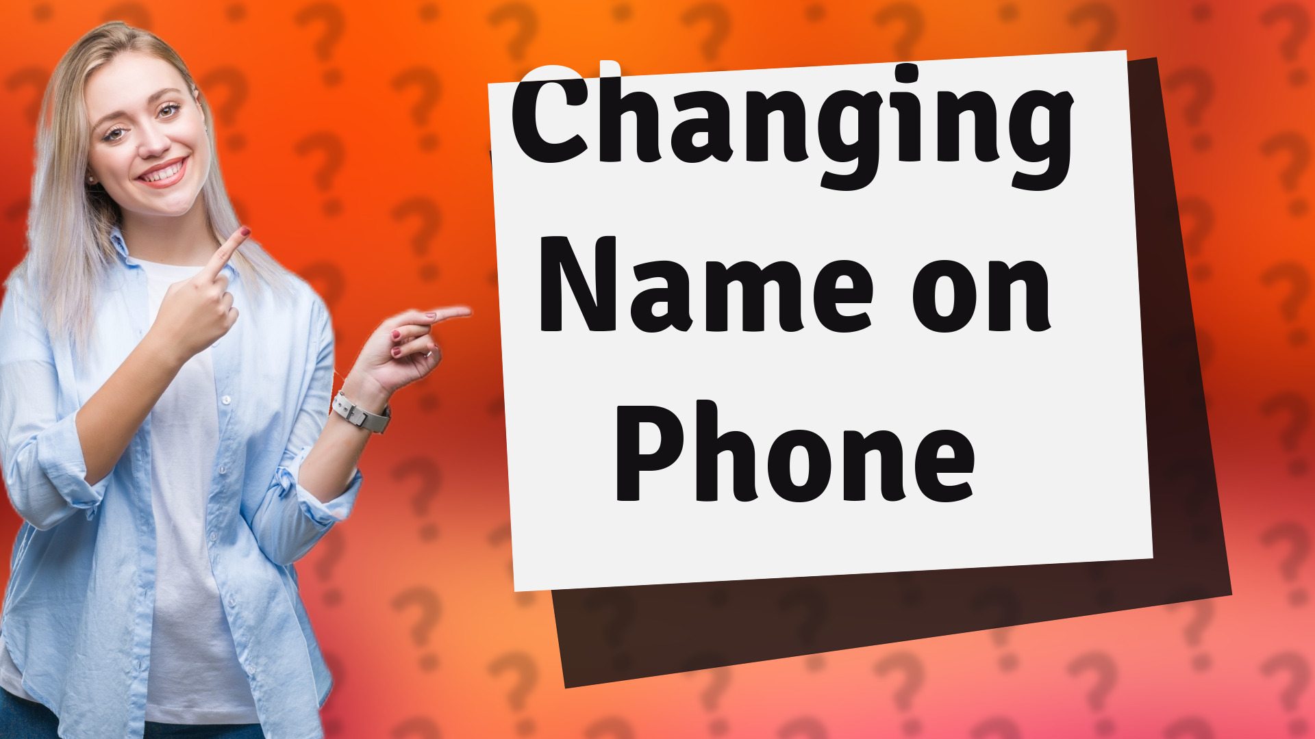 Changing Name on Phone