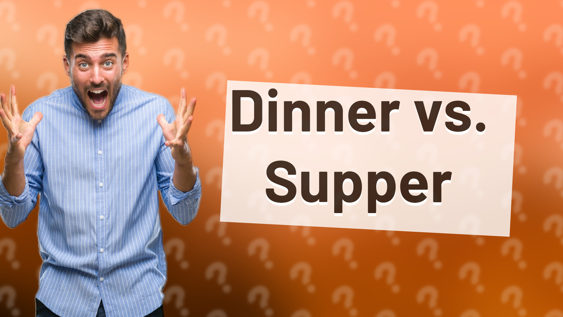 Dinner vs. Supper