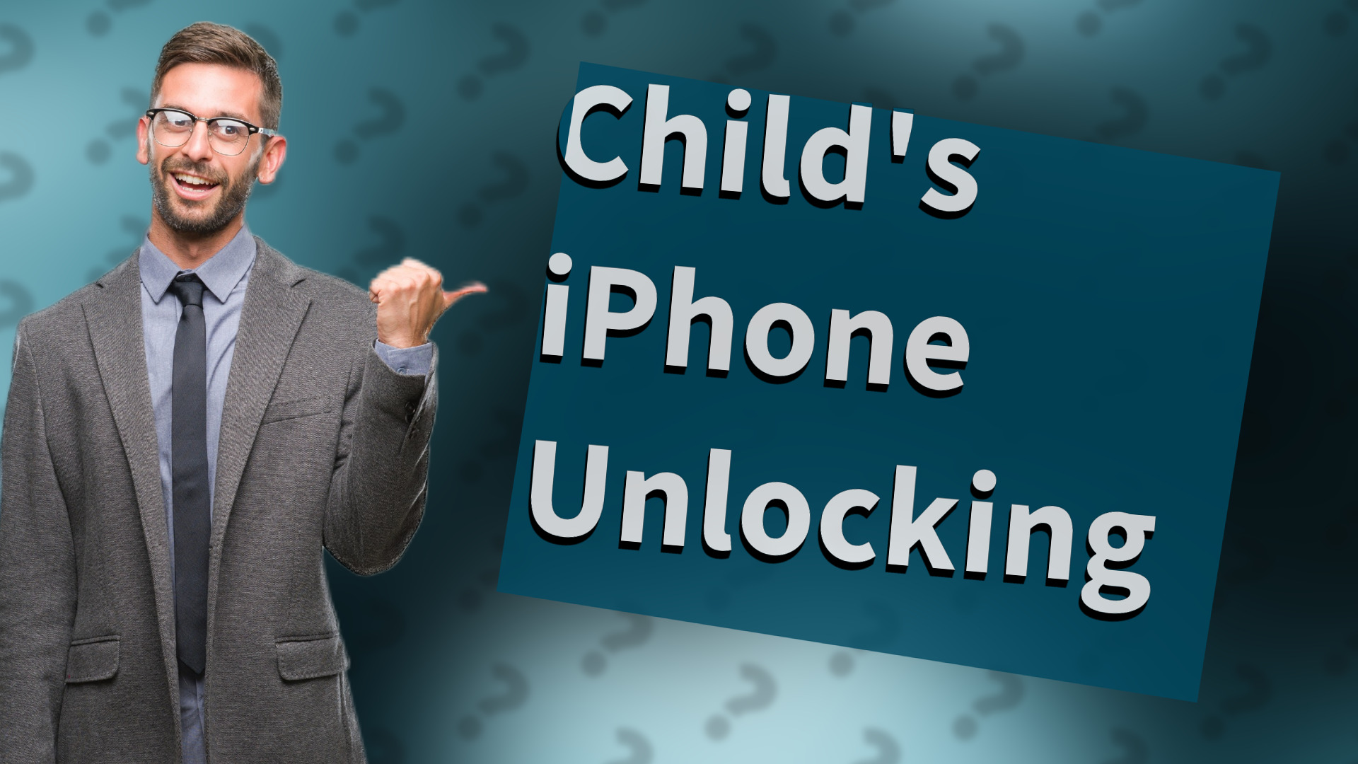 Child's iPhone Unlocking