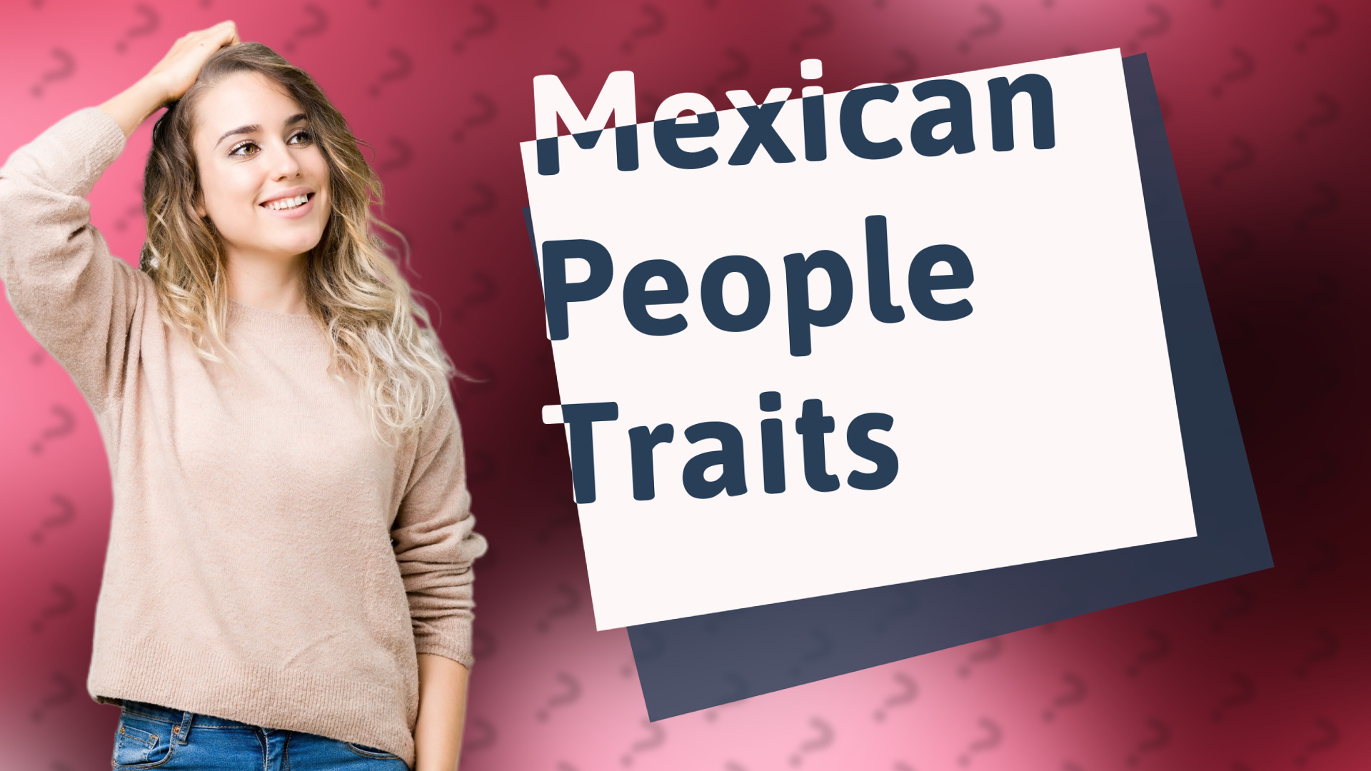 Mexican People Traits