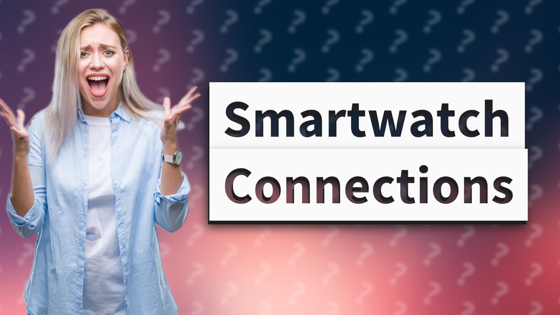 Smartwatch Connections