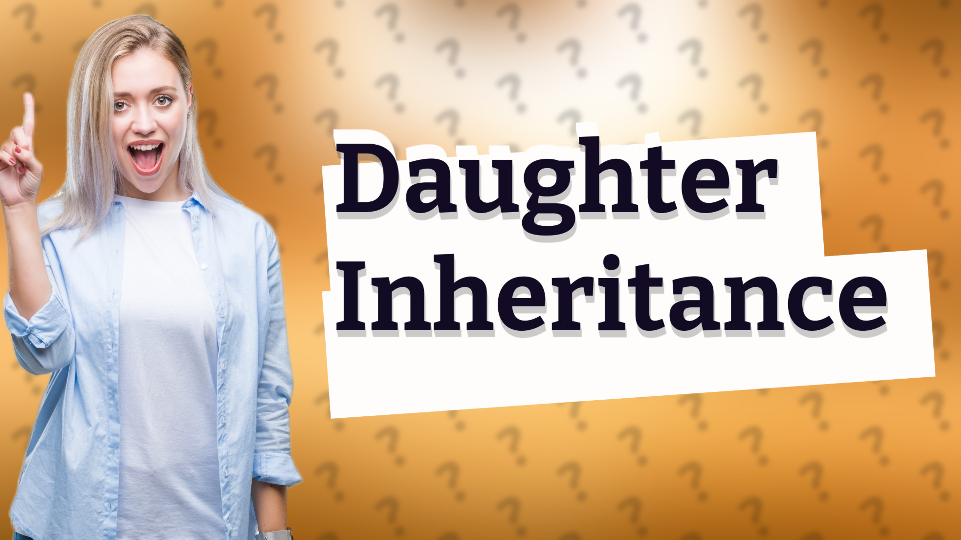 Daughter Inheritance